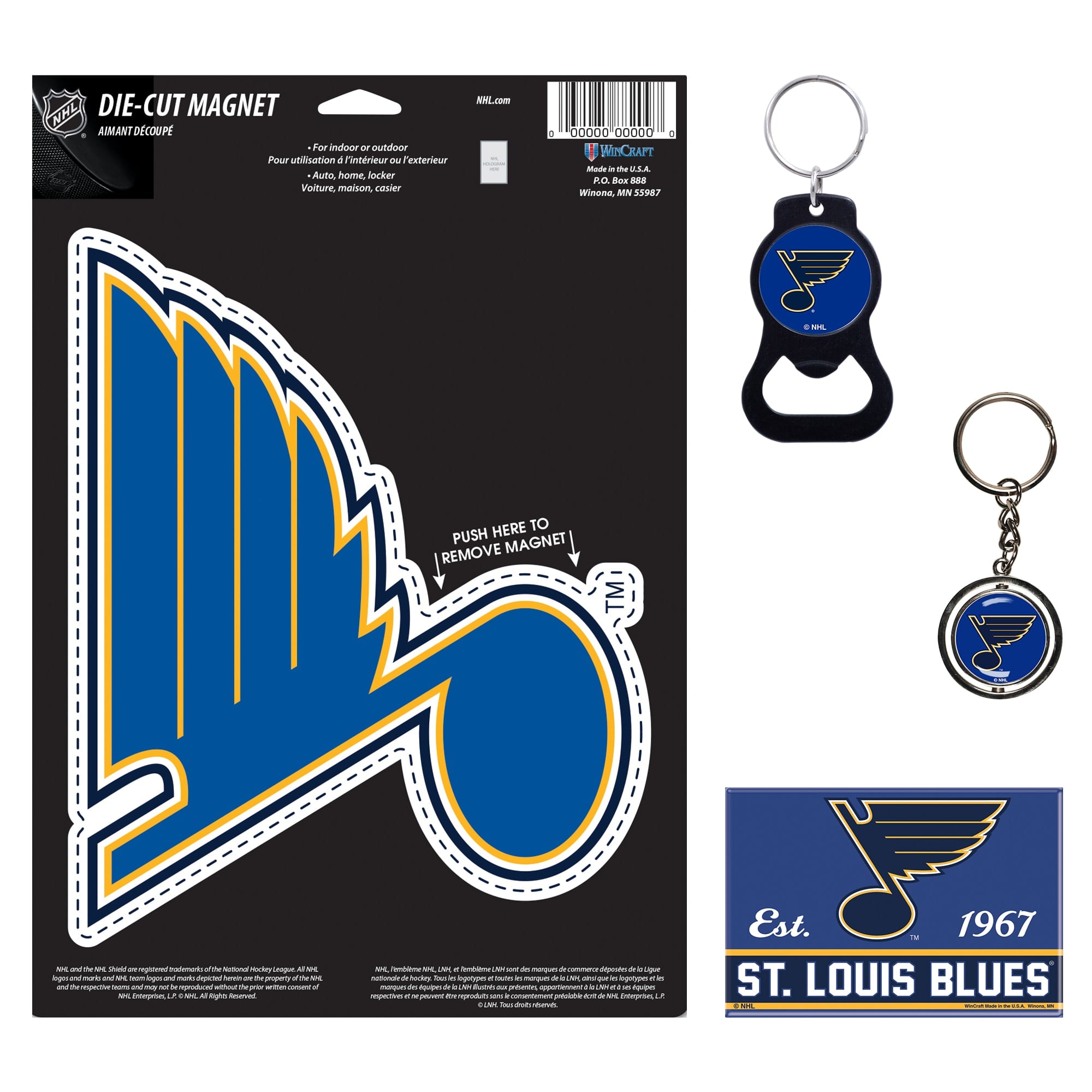 **DIE-CUT MAGNET**  
AIMANT DECOUPÉ  

- For indoor or outdoor  
- Pour intérieur ou extérieur  
- Auto, home, locker  
- Voiture, maison, casier  

**PUSH HERE TO REMOVE MAGNET**  
**REMOVE MAGNET**  

**Est. 1967**  
**ST. LOUIS BLUES**  

**NHL.com**  

**WinCraft**  
Made in the U.S.A.  
R.O. Box 888  
Winona, MN 55987  

**NHL and the Shield are registered trademarks of the National Hockey League. All NHL logos and marks and NHL team logos and marks are the property of the NHL or the respective NHL member organizations. © NHL 2018. All Rights Reserved.**  

**NHL, la Ligue, le logo et les marques de l'Association sont la propriété de la Ligue nationale de hockey. Tous les logos et marques de l'Association sont la propriété de la Ligue nationale de hockey. © NHL 2018. Tous droits réservés.**