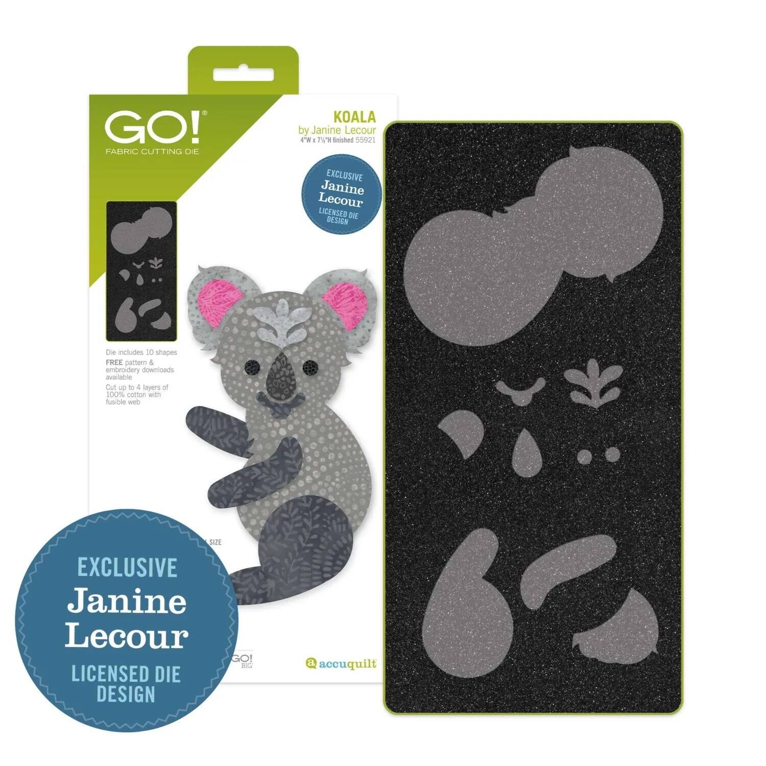 GO! FABRIC CUTTING DIE  
KOALA  
by Janine Lecour  
4" x 7" Finished 55921  

EXCLUSIVE  
Janine Lecour  
LICENSED DIE DESIGN  

Die includes 10 shapes  
FREE pattern & embroidery downloads available  
Cut up to 4 layers of fusible web with  

EXCLUSIVE  
Janine Lecour  
LICENSED DIE DESIGN  

accuquilt