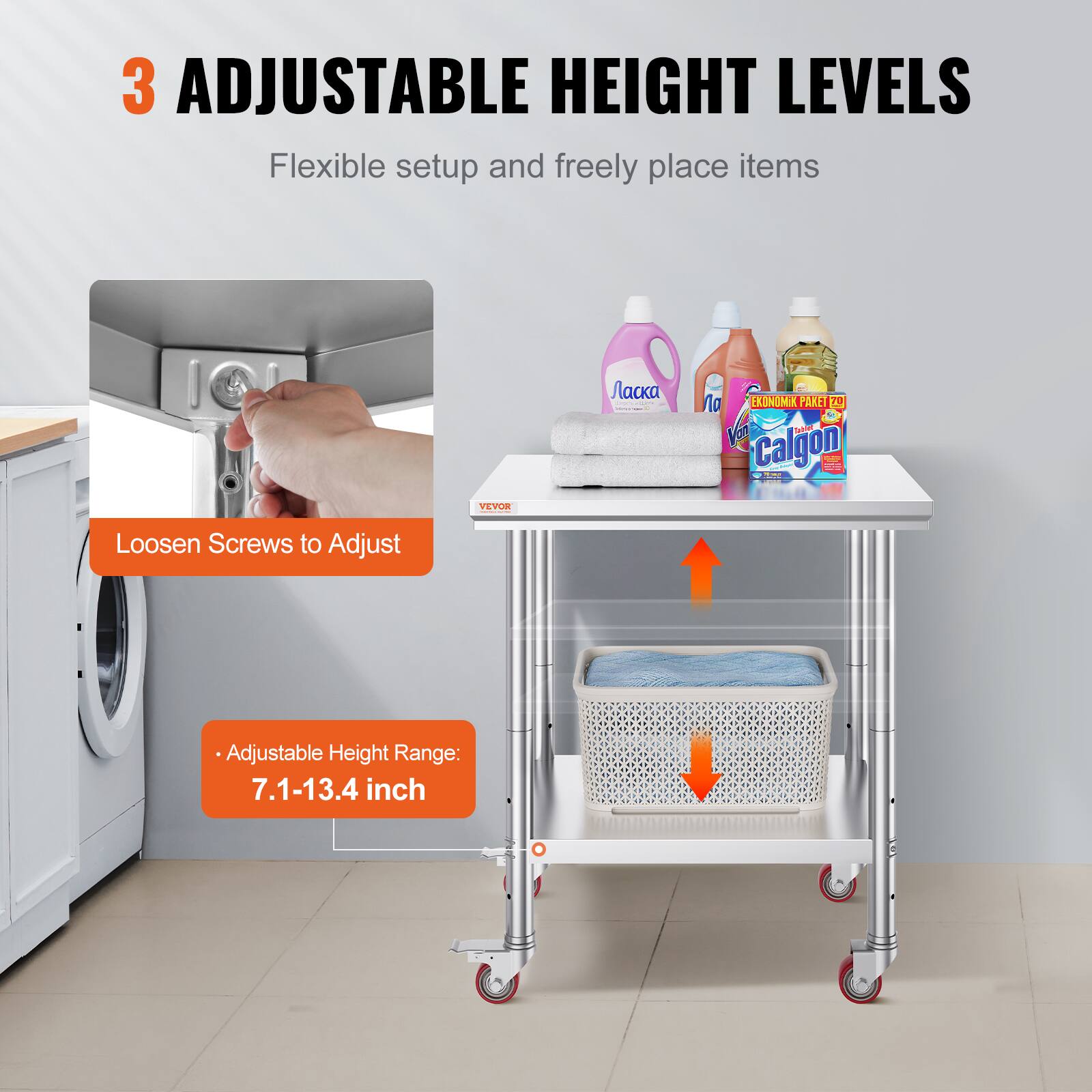 3 Adjustable Height Levels  
Flexible setup and freely place items  

Loosen Screws to Adjust  

Adjustable Height Range: 7.1-13.4 inch