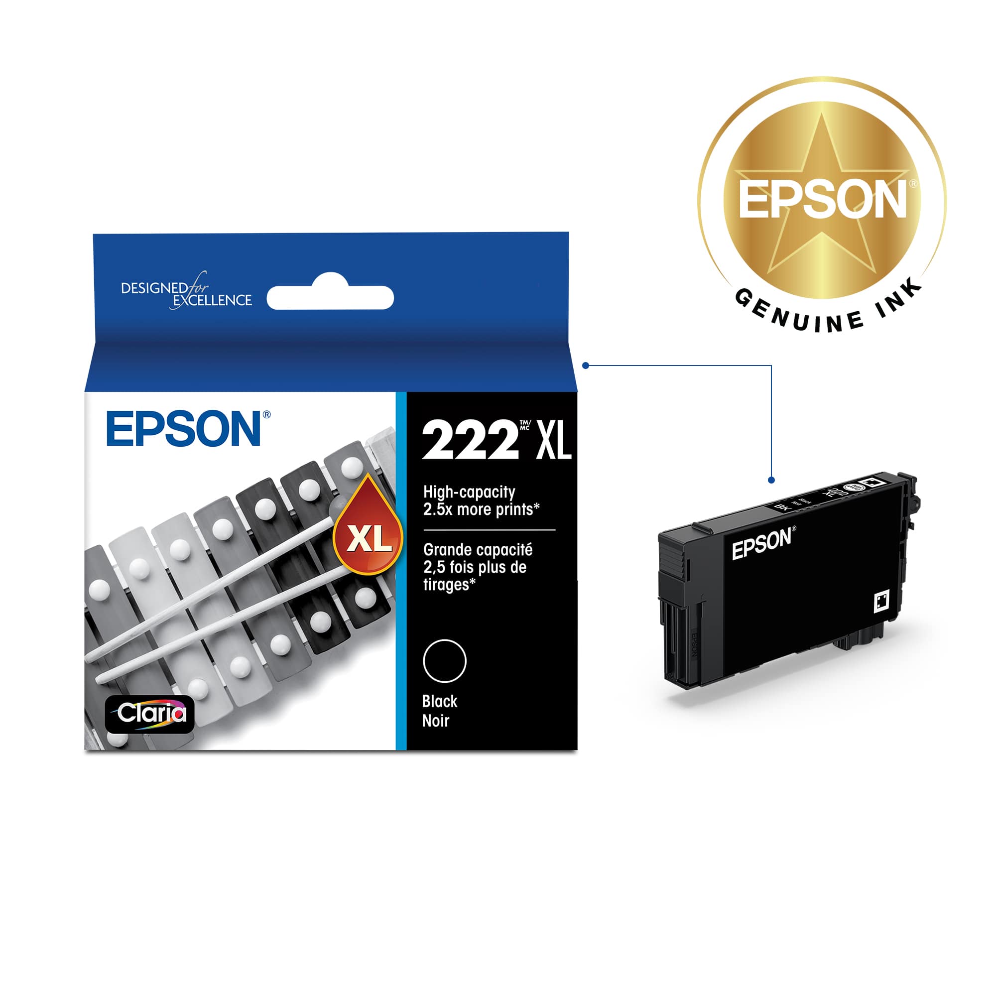 EPSON DESIGNED EXCELLENCE GENUINE INK EPSON 222 XL High-capacity 2.5x more prints* XL Grande capacit 2,5 fois plus de tirages* di 60 B f EPSON Claria Black Noir