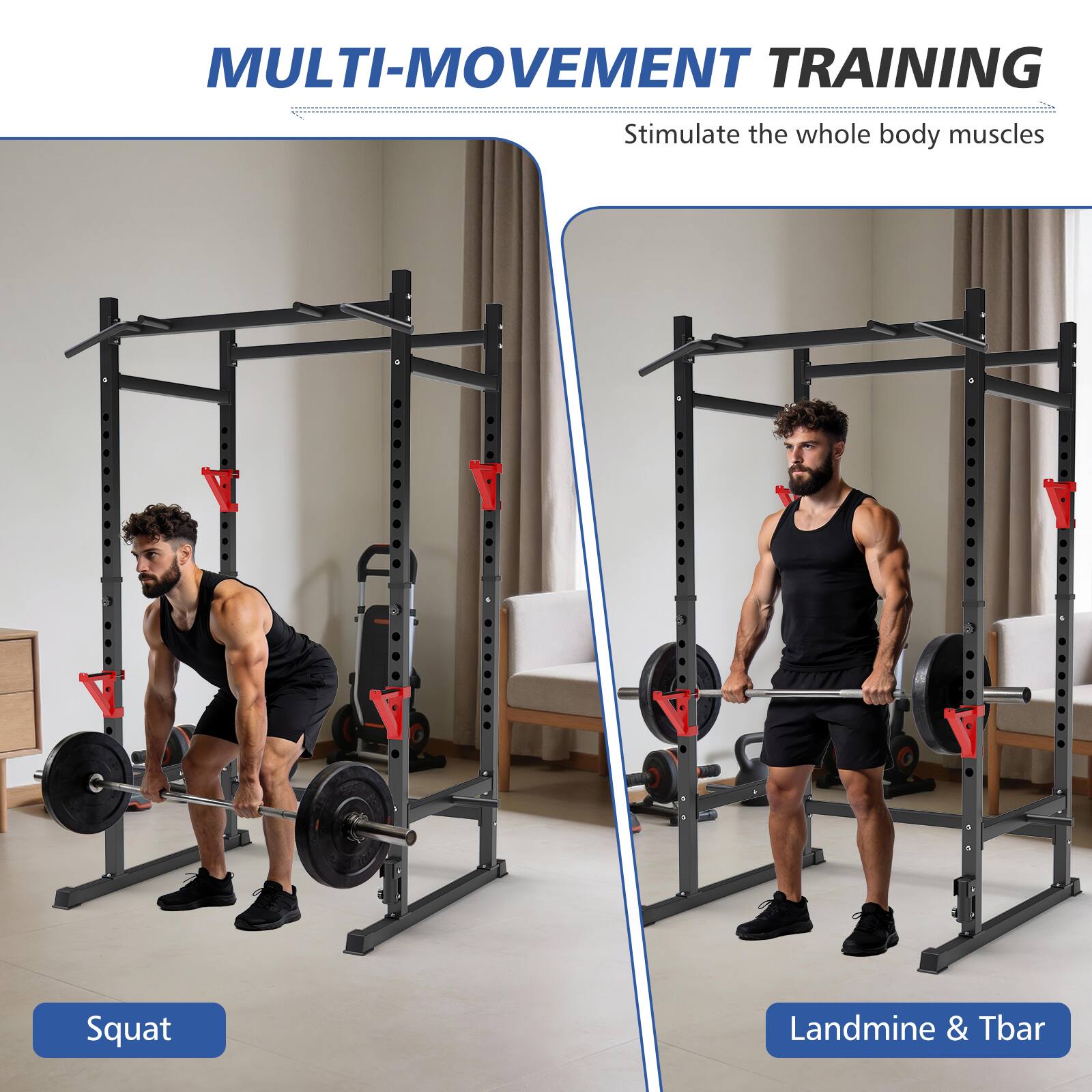 MULTI-MOVEMENT TRAINING  
Stimulate the whole body muscles  

Squat  
Landmine & Tbar