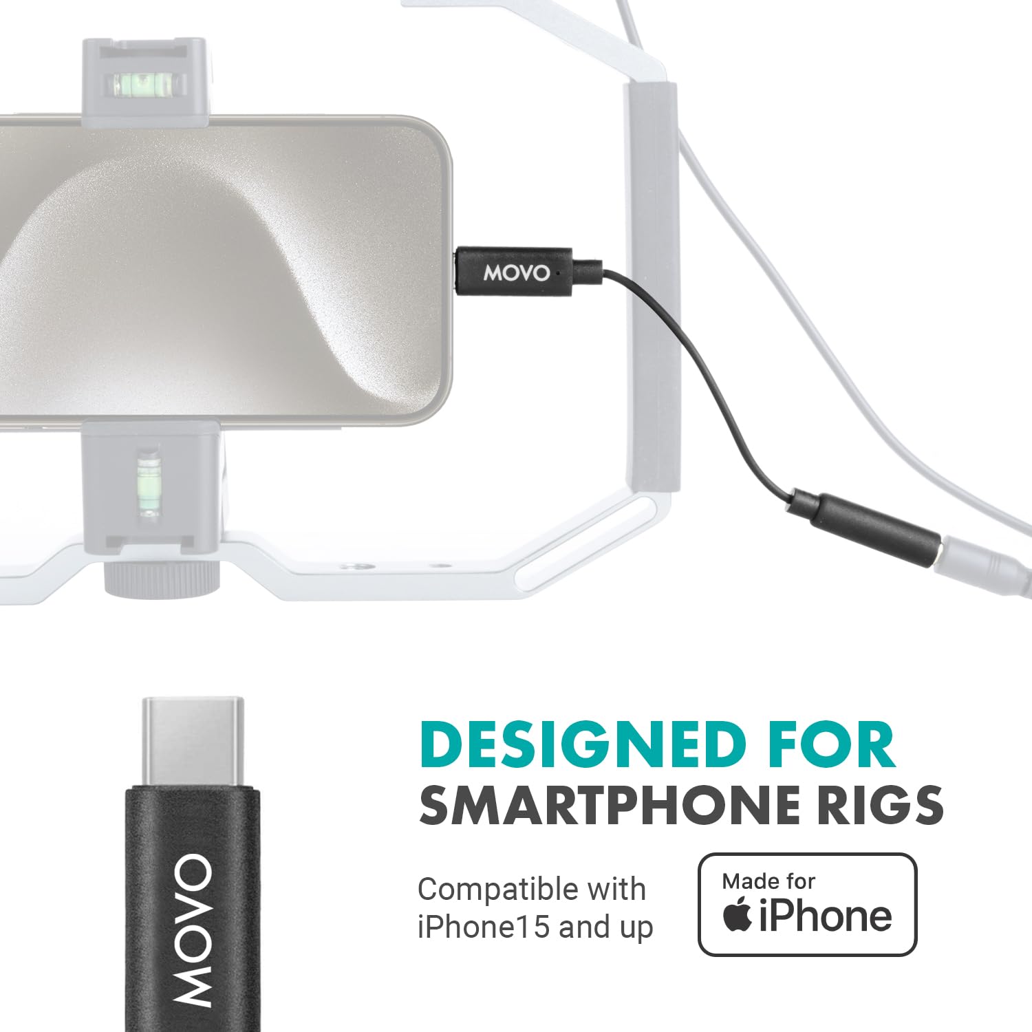 MOVO MOVO DESIGNED FOR SMARTPHONE RIGS

Compatible with iPhone 15 and up

Made for iPhone