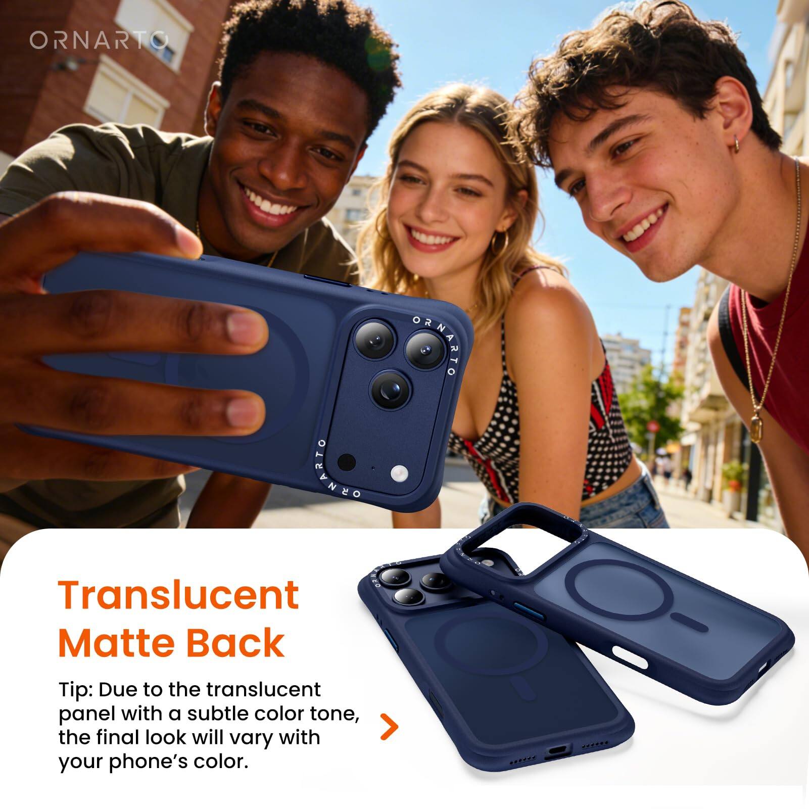ORNARTO

Translucent Matte Back

Tip: Due to the translucent panel with a subtle color tone, the final look will vary with your phone's color.