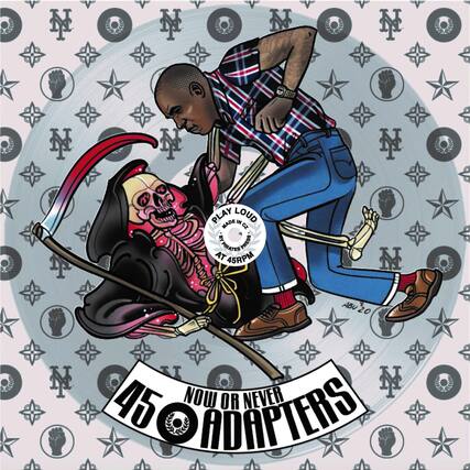 N
PLAY MADE LOUD IN CZ BY PRESS PIRATES AT 45RPM
ABU 20
NOW OR NEVER ADAPTERS
45RPM