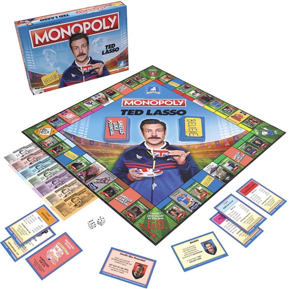 TED LASSO MONOPOLY  
TED LASSO BELIEVE  
F BELIEN MONOPOLY  
TED LASSO POTENTIAL  
LIKE SMELLS BELIEVE  
SE JK LIKE POTENTIAL  
POTENTIAL SMELLS  
COLLECT A900 SALARY AS YOU PASS  
GO RETENE N BELIEVE  
BET anps the POTENTIAL
