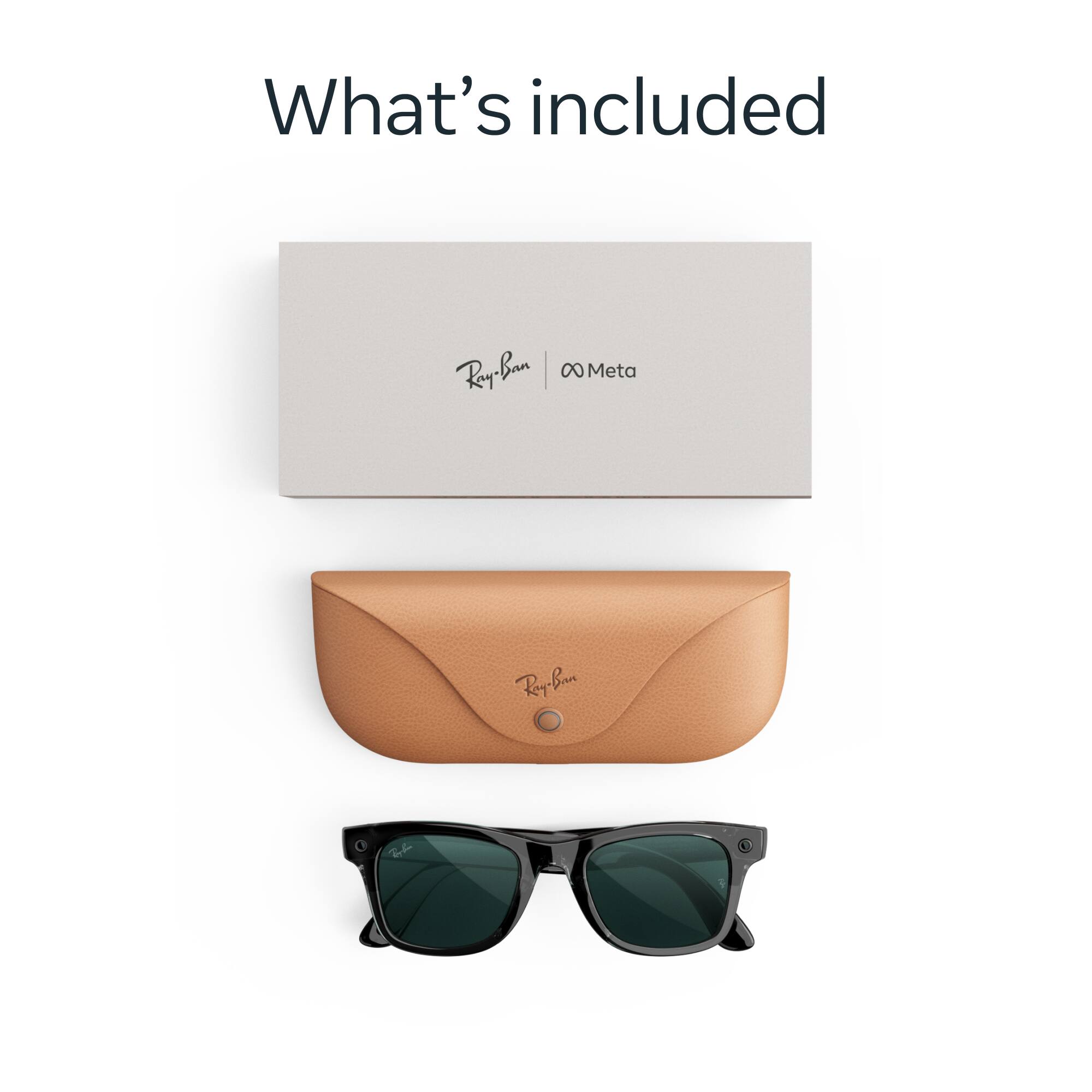 What's included

Ray-Ban x Meta

Ray-Ban