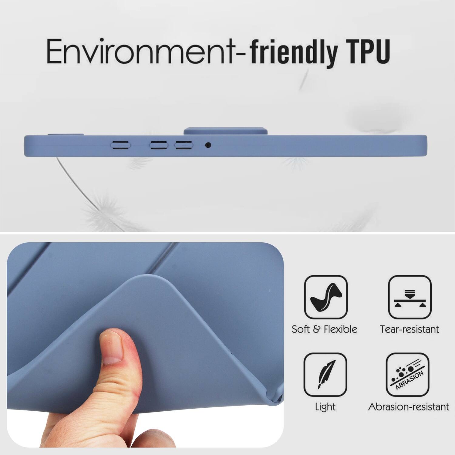 Environment-friendly TPU

- Soft & Flexible
- Tear-resistant
- Light
- Abrasion-resistant