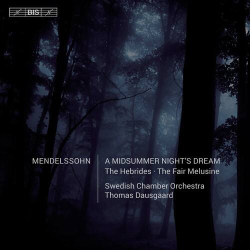 Bartholdy / Swedish Chamber Orchestra / Dausgaard - Mendelssohn: A Midsummer Night's Dream   - SUPER-AUDIO CD [Super Audio CD (SACD)]