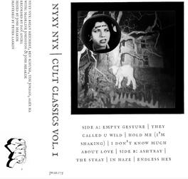 Nyxy Nyx - Cult Classics Vol. I - CASSETTES