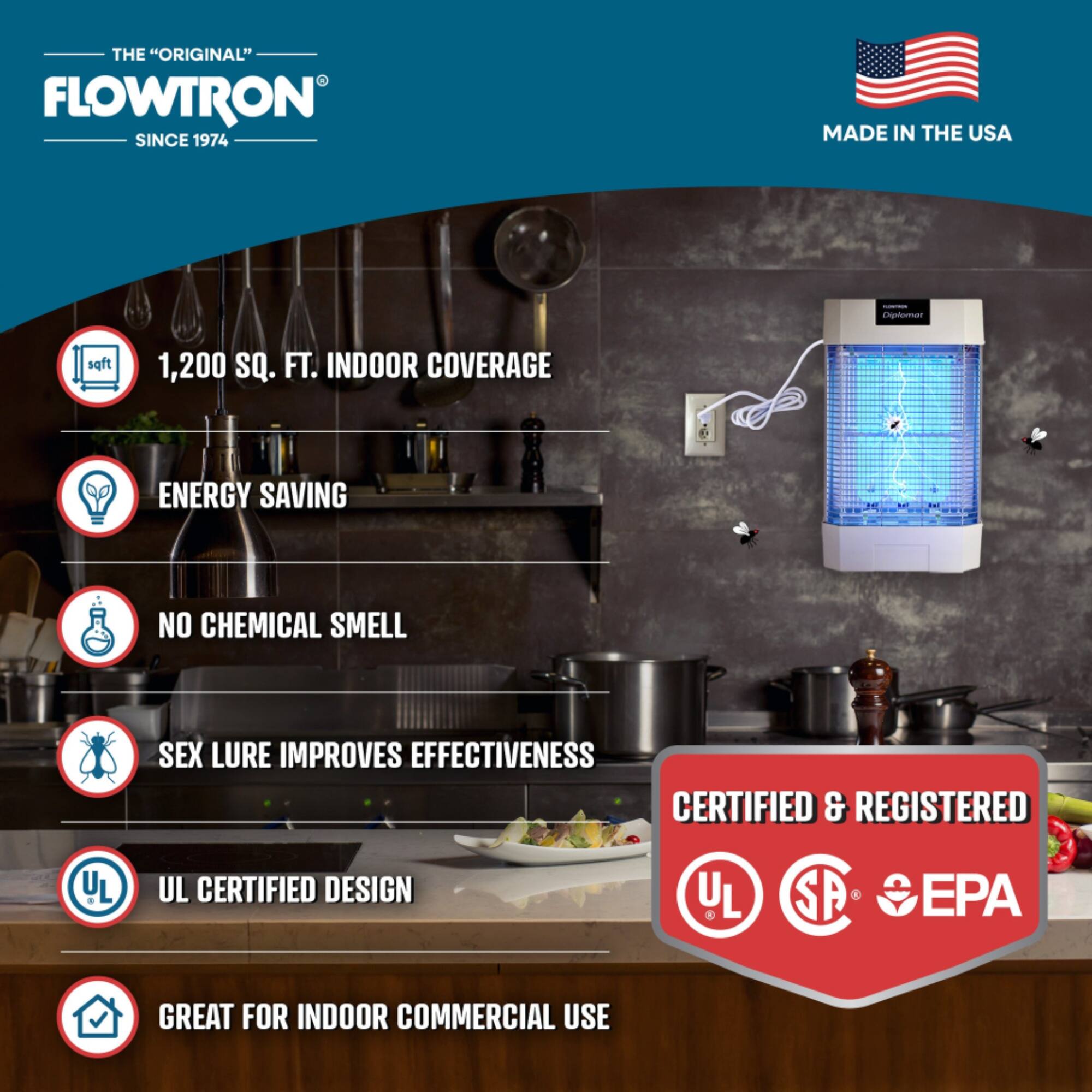 THE "ORIGINAL" FLOWTRON SINCE 1974 MADE IN THE USA | 1,200 SQ. FT. INDOOR COVERAGE ENERGY SAVING NO CHEMICAL SMELL SEX LURE IMPROVES EFFECTIVENESS CERTIFIED & REGISTERED UL CERTIFIED DESIGN UL SA EPA GREAT FOR INDOOR COMMERCIAL USE