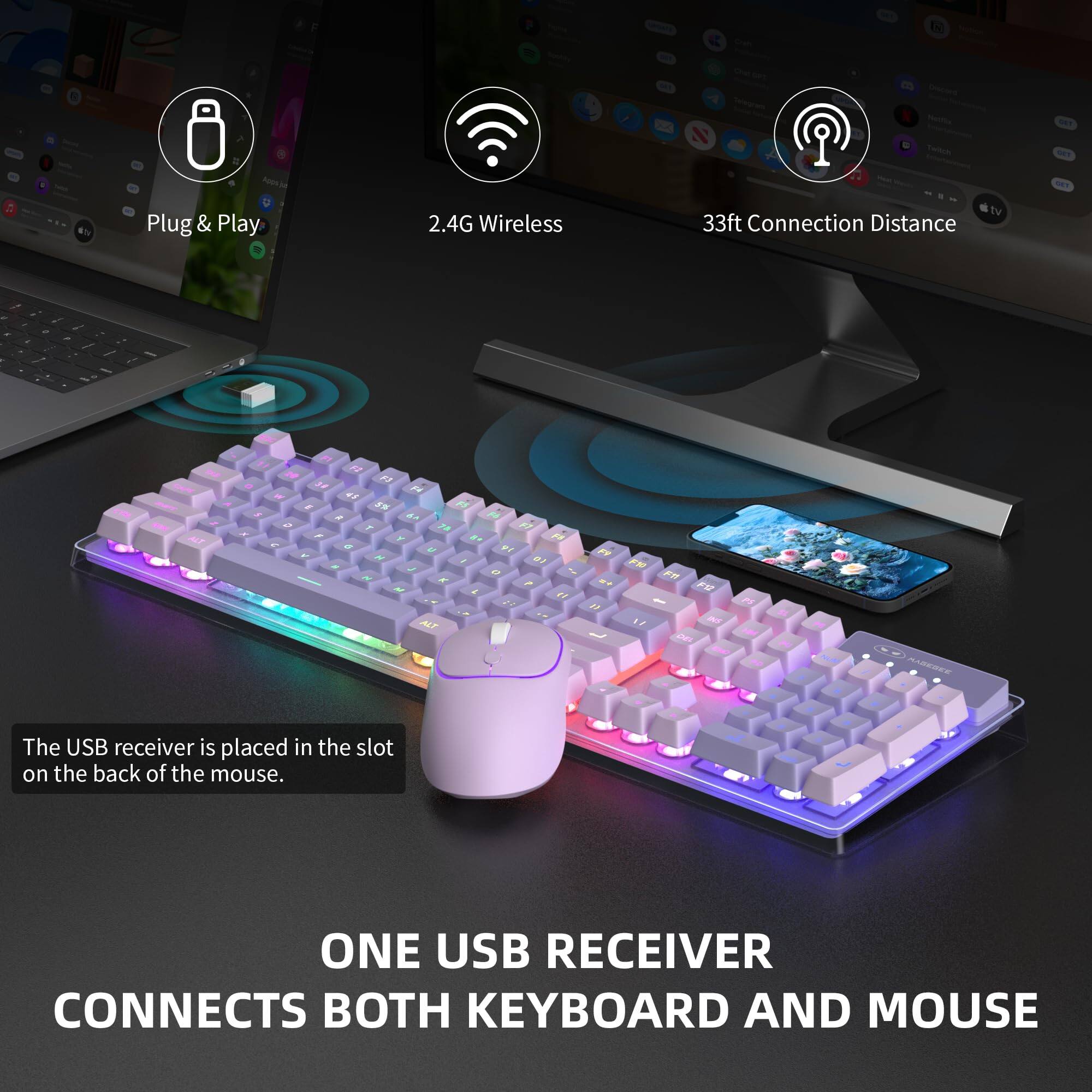 - Plug & Play
- 2.4G Wireless
- 33ft Connection Distance

The USB receiver is placed in the slot on the back of the mouse.

ONE USB RECEIVER CONNECTS BOTH KEYBOARD AND MOUSE