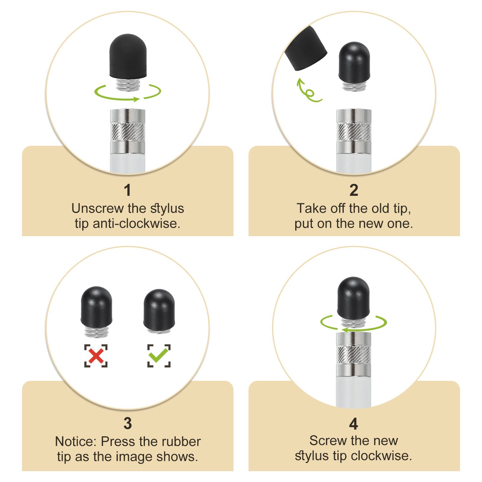 1. Unscrew the stylus tip anti-clockwise.
2. Take off the old tip, put on the new one.
3. Notice: Press the rubber tip as the image shows.
4. Screw the new stylus tip clockwise.