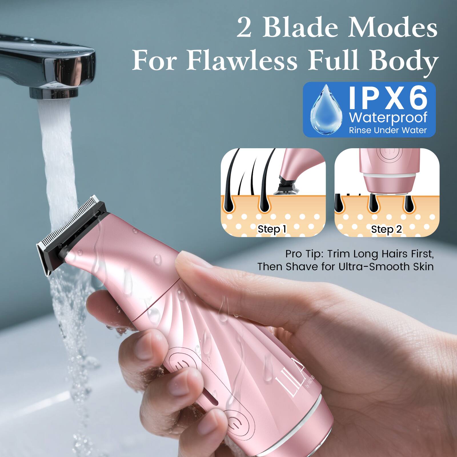 2 Blade Modes For Flawless Full Body IPX6 Waterproof Rinse Under Water

Step 1
Step 2

Pro Tip: Trim Long Hairs First, Then Shave for Ultra-Smooth Skin