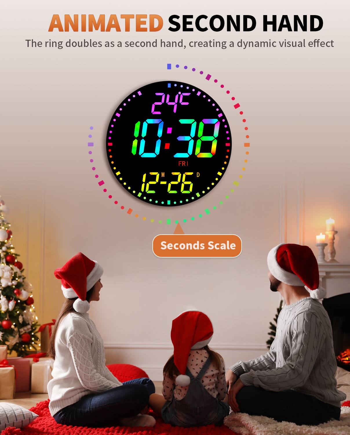 ANIMATED SECOND HAND  
The ring doubles as a second hand, creating a dynamic visual effect  

Seconds Scale