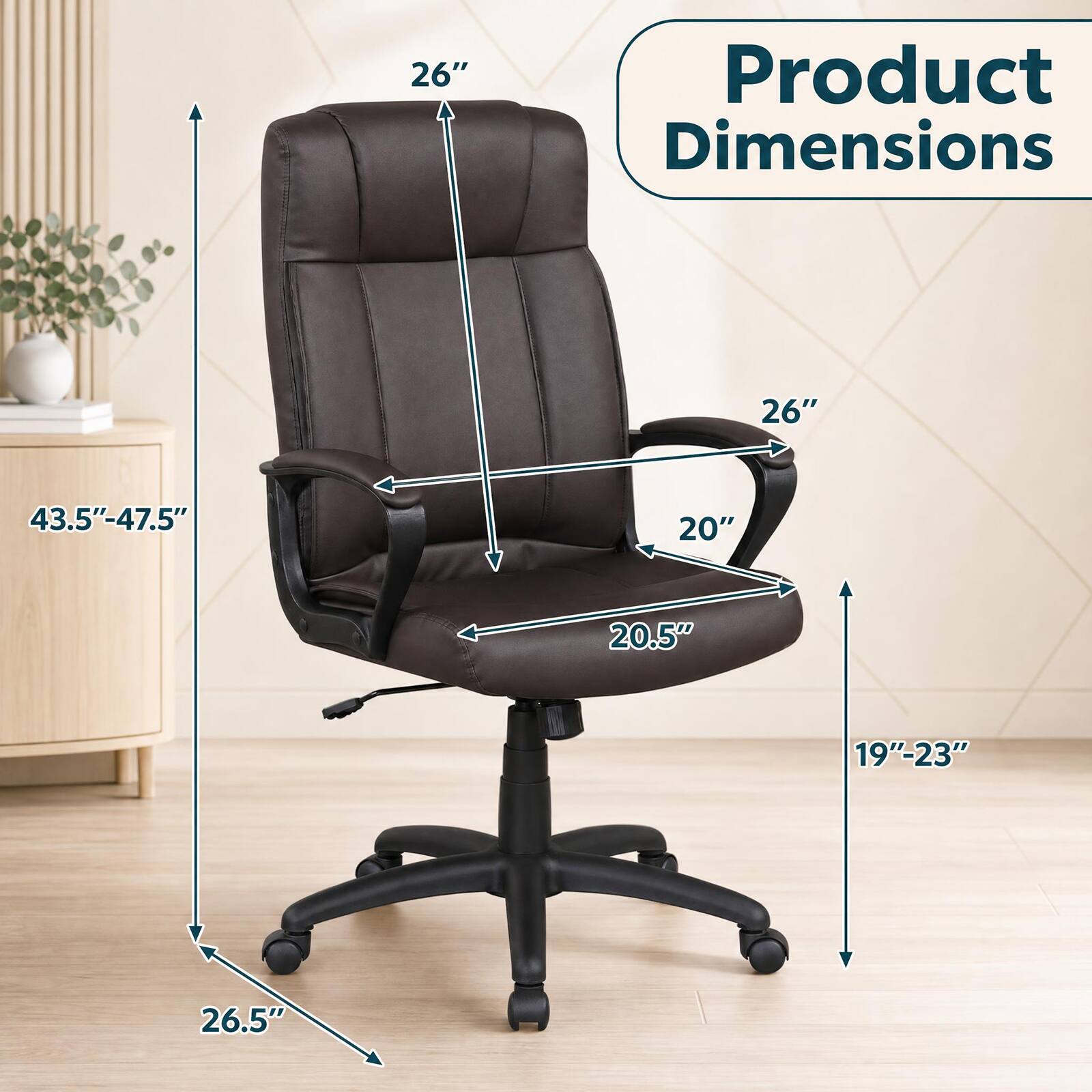 Product Dimensions
26"
43.5"-47.5"
20"
20.5"
19"-23"
26.5"