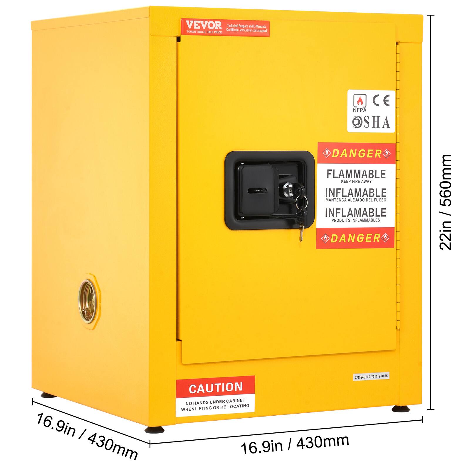 VEVOR  
TOUGH TOOLS HALF PRICE  

Certificate:  
NFPA  
OSHA  

DANGER  
FLAMMABLE  
KEEP FIRE AWAY  
INFLAMMABLE  
MANTÉNGA ALEJADO DEL FUEGO  
INFLAMABLE  
PRODUITS INFLAMMABLES  

CAUTION  
NO HANDS UNDER CABINET WHEN LIFTING OR RELocATING  

Dimensions:  
22in / 560mm  
16.9in / 430mm  
16.9in / 430mm  

VEVOR  
Technical Support and 6-Year Warranty  
www.vevor.com/support