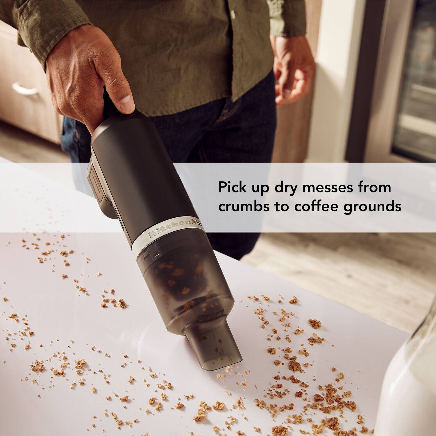 Pick up dry messes from crumbs to coffee grounds
