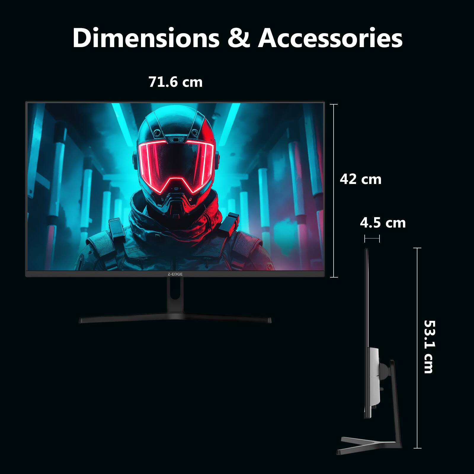 Dimensions & Accessories

- 71.6 cm
- 42 cm
- 4.5 cm
- 53.1 cm