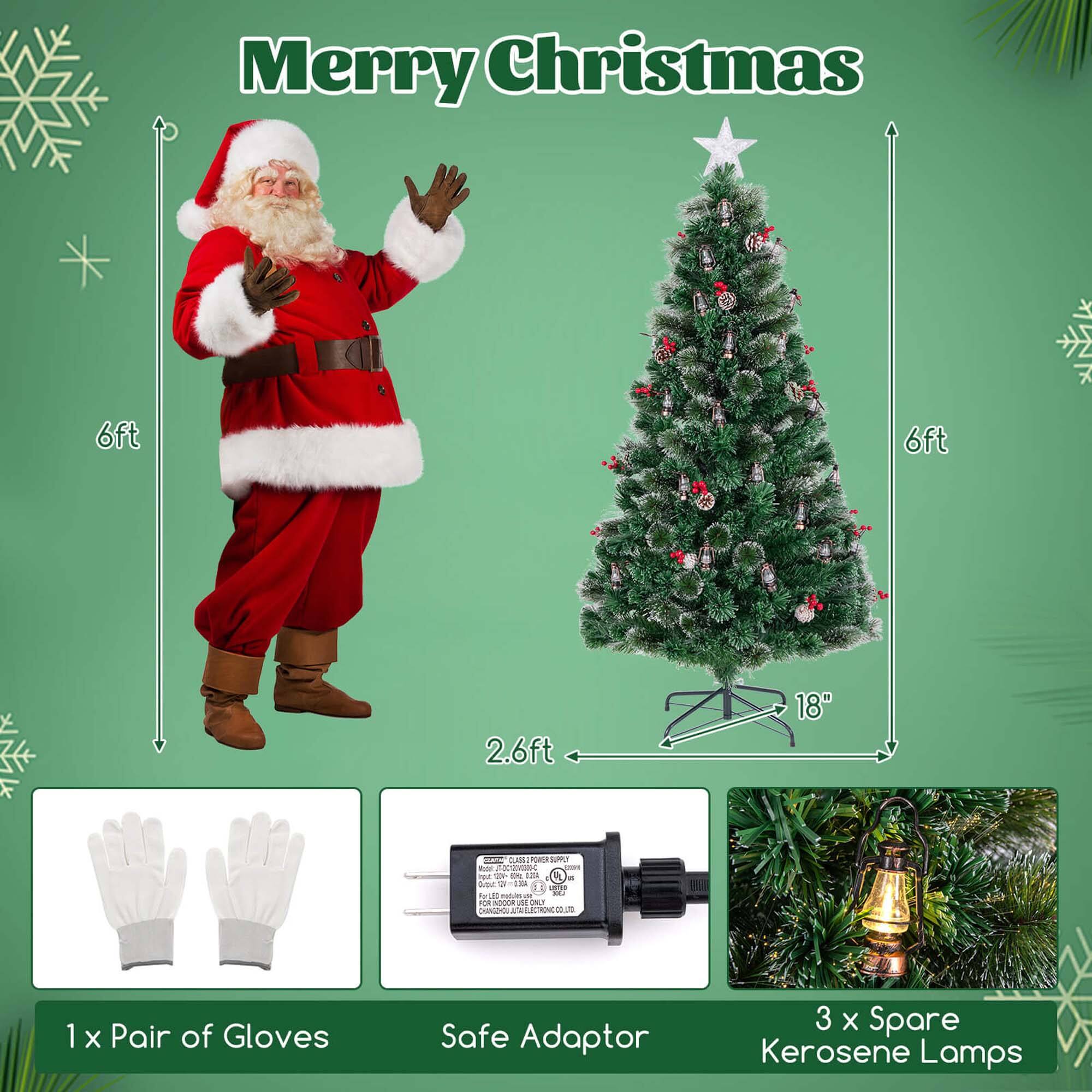 Merry Christmas! 

- 6ft Santa Claus Figure
- 6ft Christmas Tree
- 2.6ft Santa's Height
- 18" Base of the Tree
- 1 Pair of Gloves
- 1 Safe Adaptor
- 3 Spare Kerosene Lamps