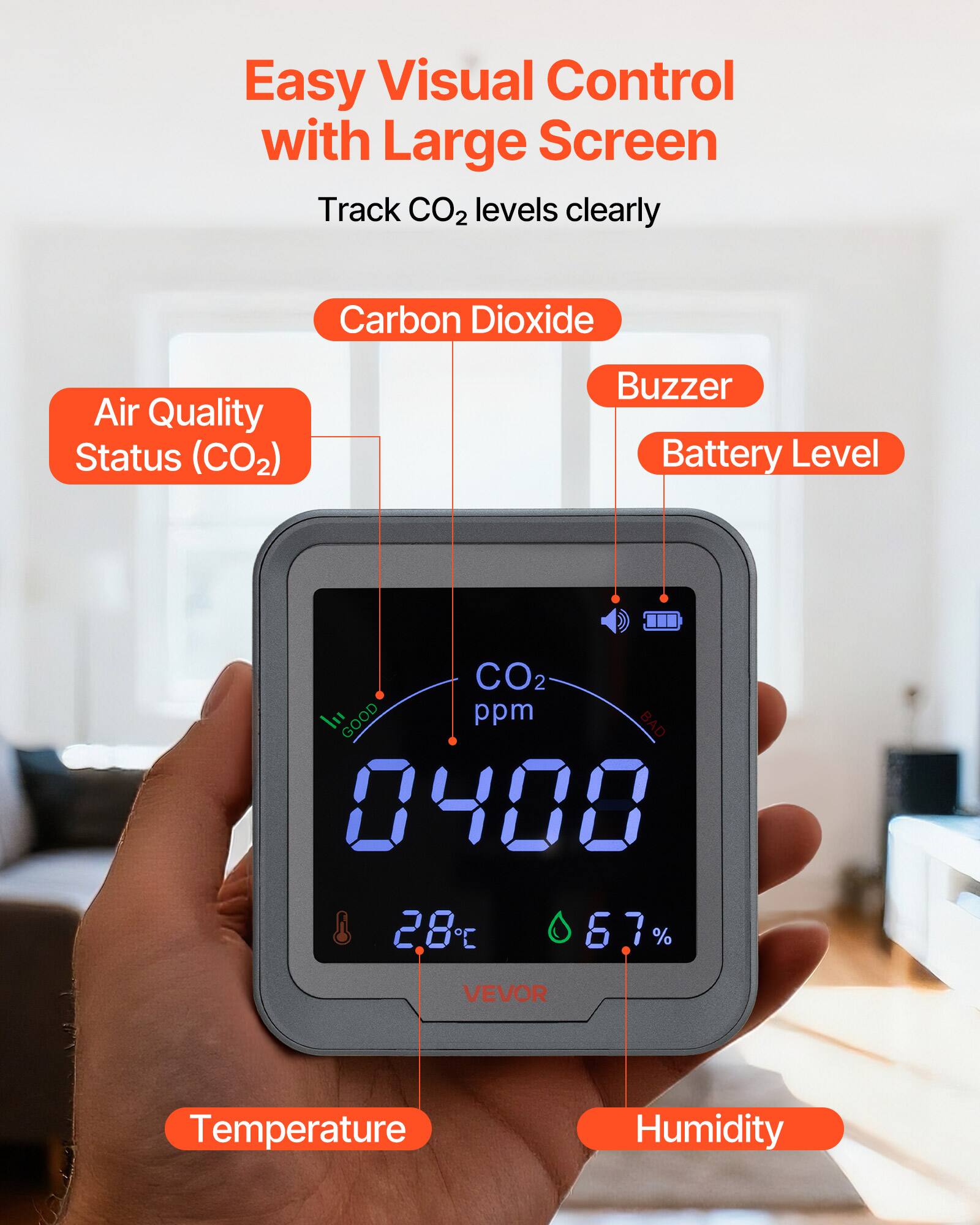 Easy Visual Control with Large Screen  
Track CO2 levels clearly  

- Carbon Dioxide  
- Air Quality Status (CO2)  
- Buzzer  
- Battery Level  
- Temperature  
- Humidity