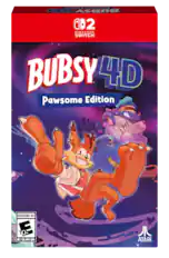BUBSY 4D Pawsome Edition
NINTENDO SWITCH
EVERYONE 10+
ESRB
ATARI
