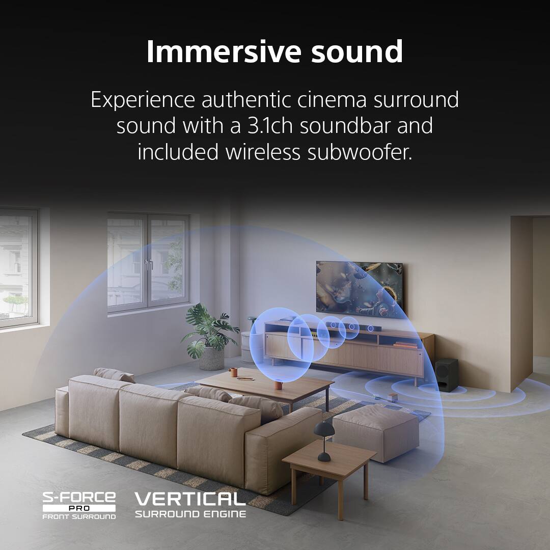 Immersive sound

Experience authentic cinema surround sound with a 3.1ch soundbar and included wireless subwoofer.

S-FORCE PRO FRONT SURROUND
VERTICAL SURROUND ENGINE