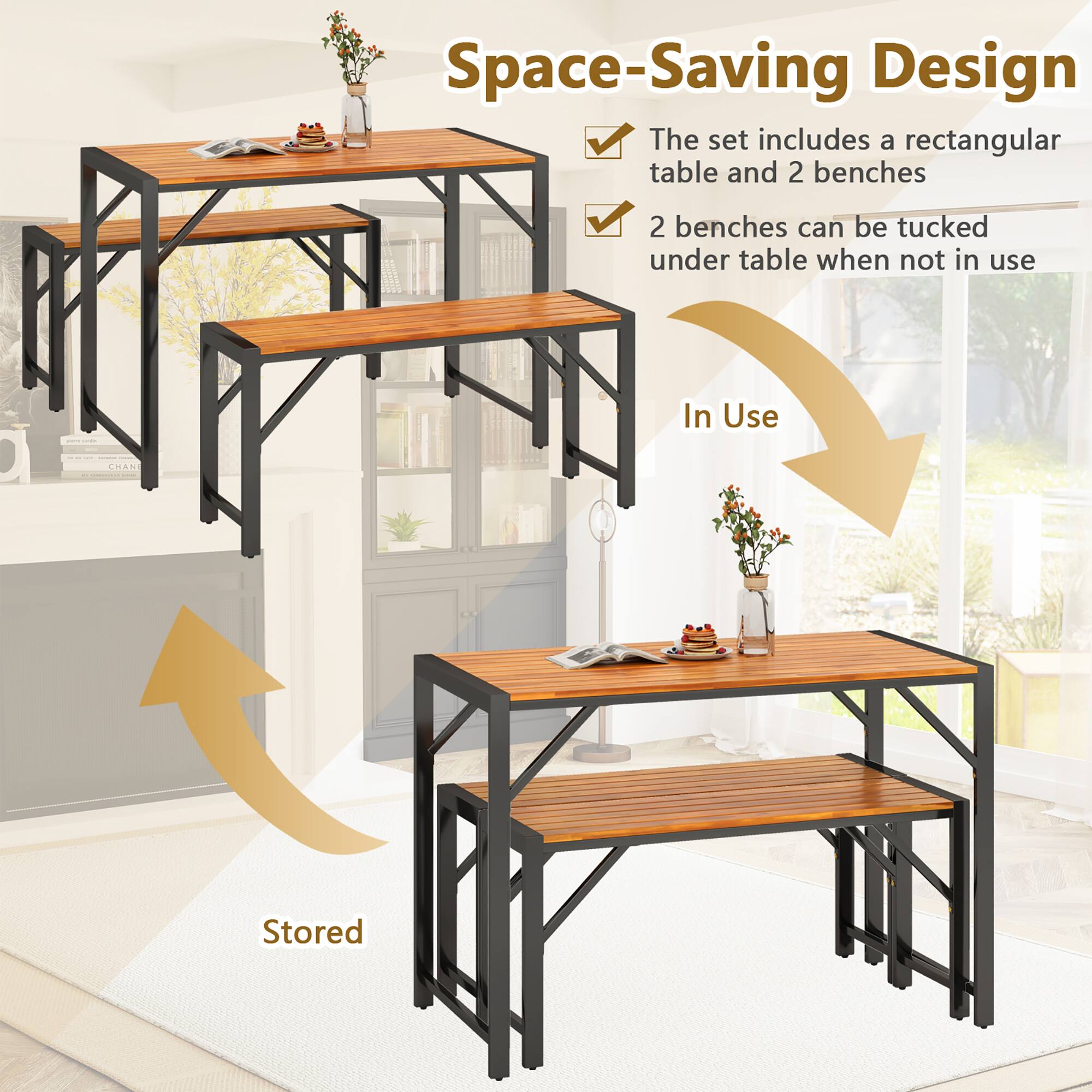 Space-Saving Design
The set includes a rectangular table and 2 benches
2 benches can be tucked under table when not in use

In Use
Stored