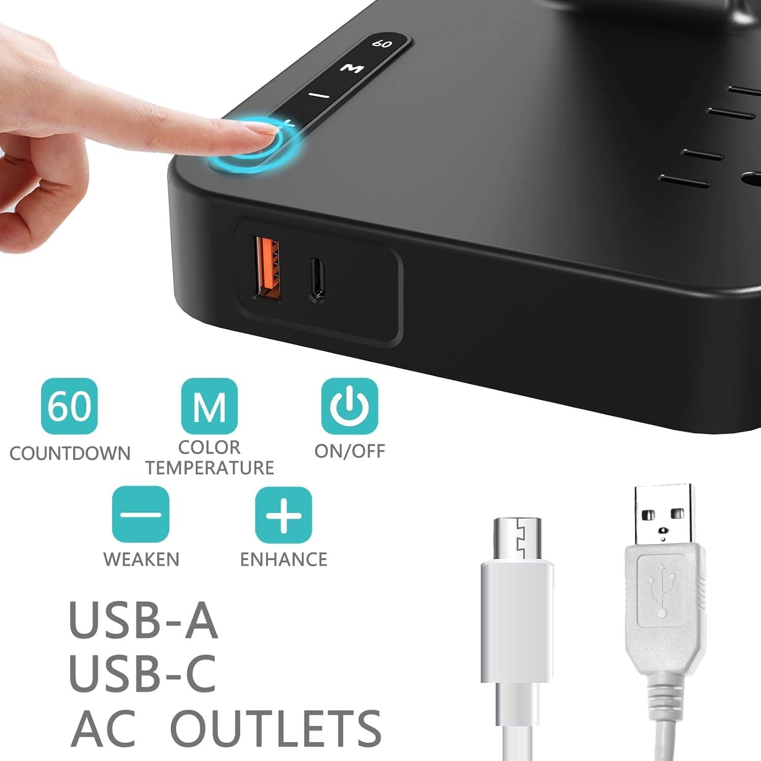 60 M - 60 M  
COUNTDOWN  
COLOR ON/OFF  
TEMPERATURE - +  
WEAKEN ENHANCE  
USB-A USB-C AC OUTLETS
