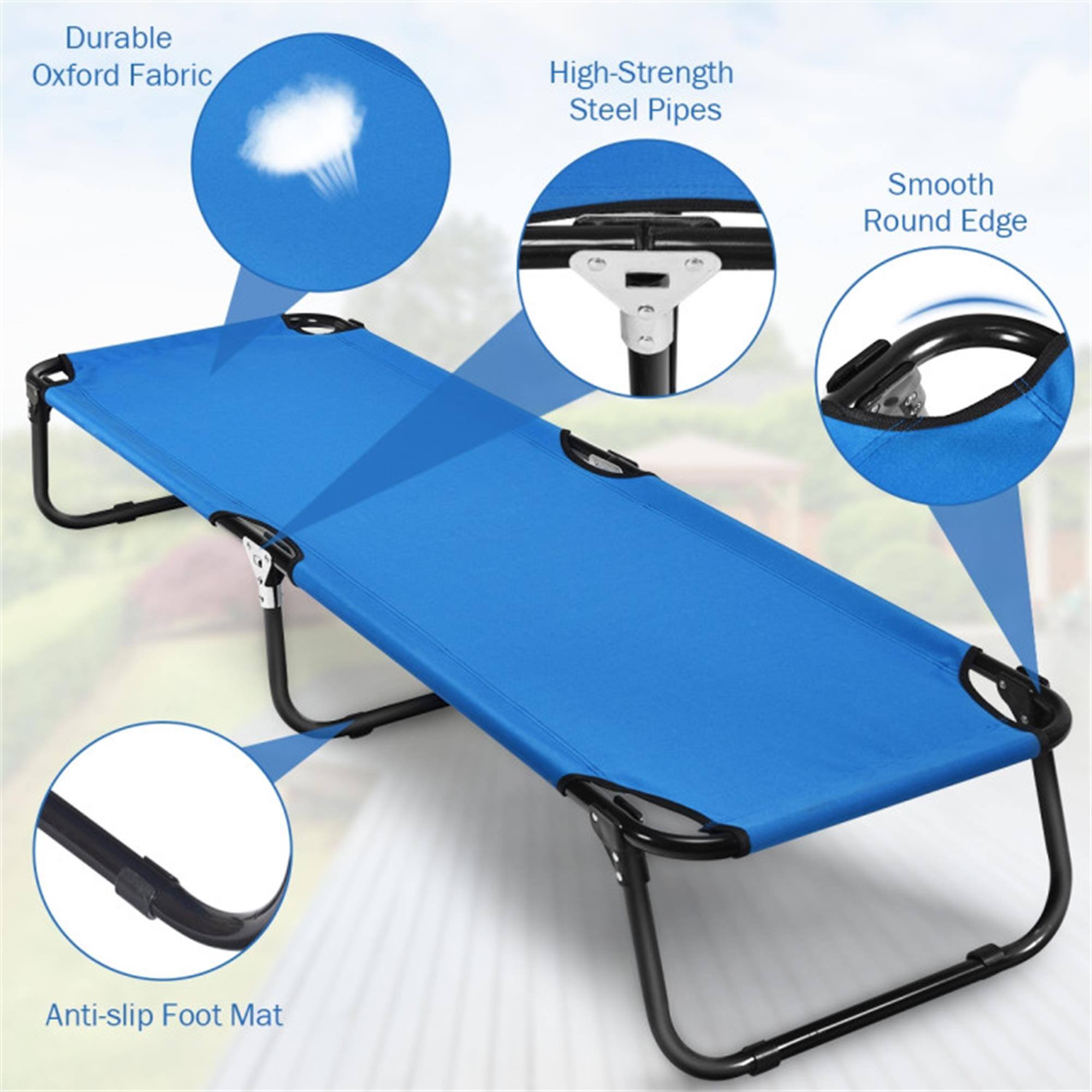 Durable Oxford Fabric  
High-Strength Steel Pipes  
Smooth Round Edge  
Anti-slip Foot Mat