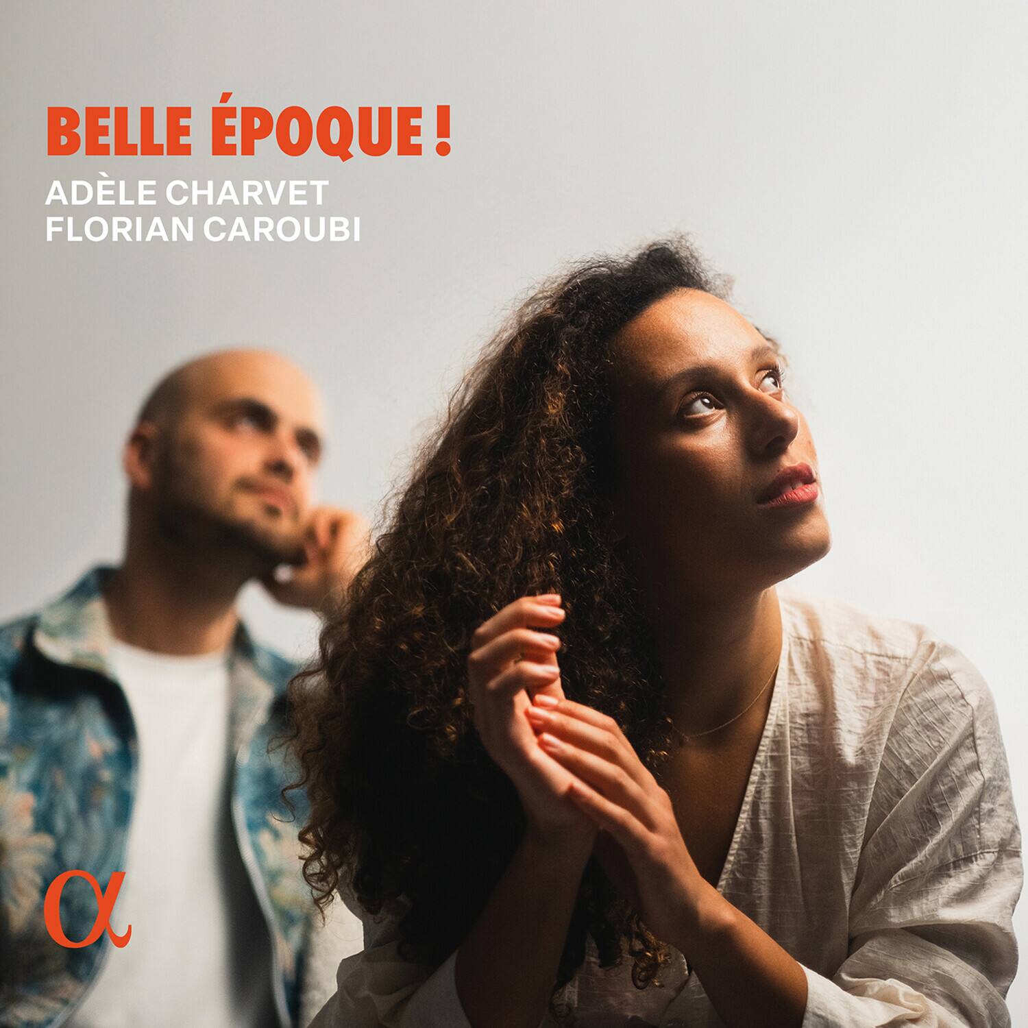 BELLE ÉPOQUE!

ADÉLÉ CHARVET  
FLORIAN CAROUBI