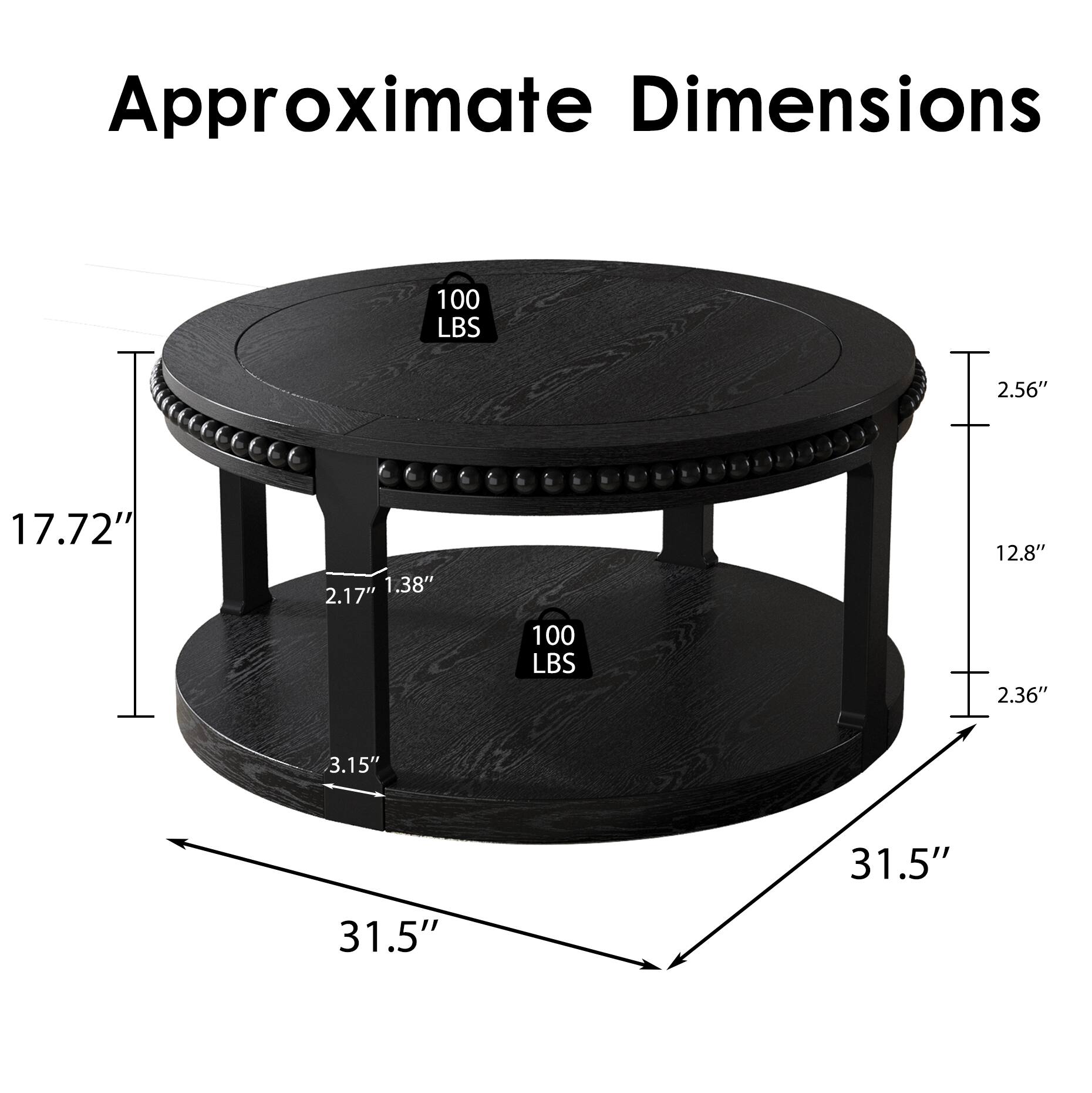 Approximate Dimensions

- 100 LBS
- 17.72"
- 2.56"
- 12.8"
- 2.36"
- 31.5"
- 31.5"
- 3.15"
- 2.17"
- 1.38"