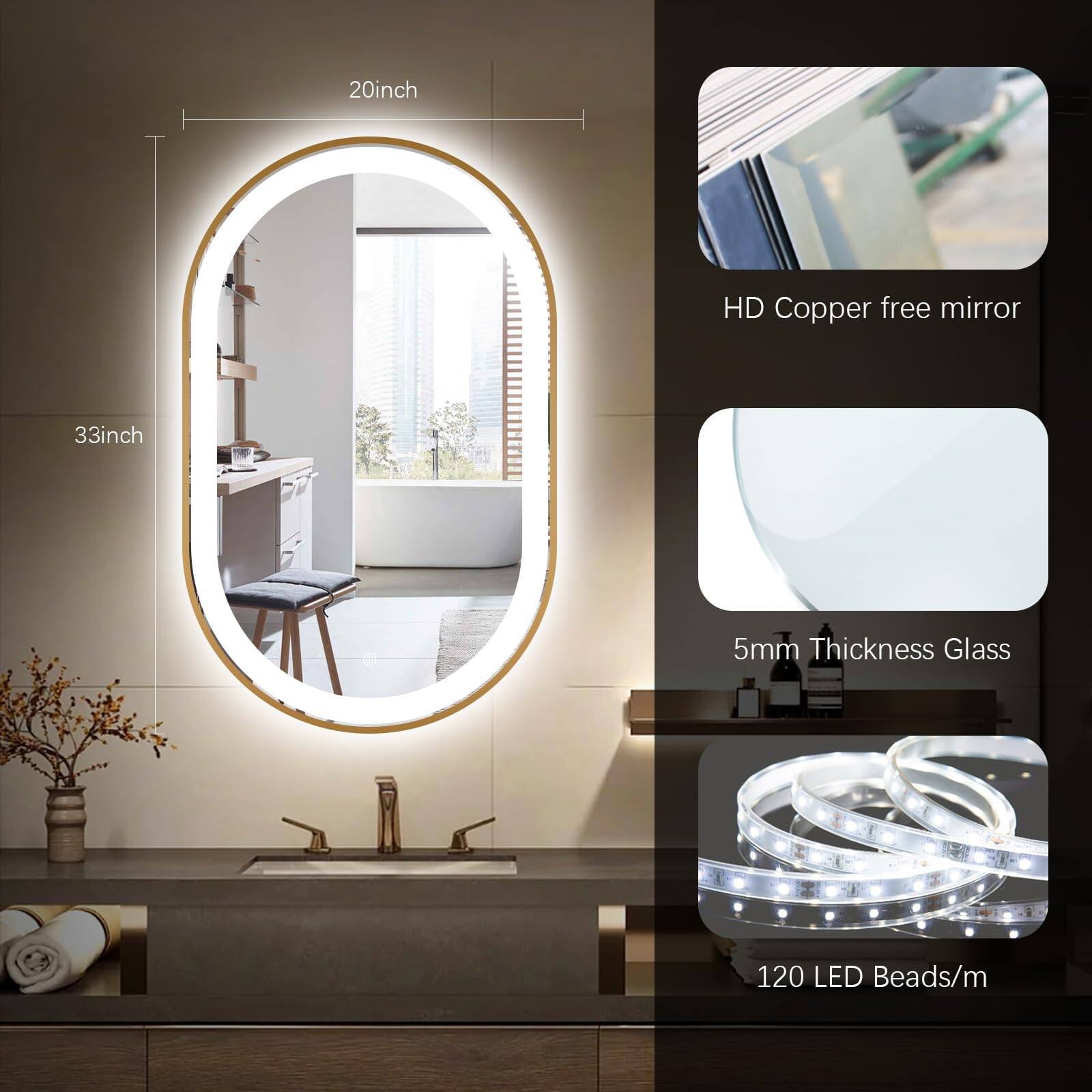 - 20inch HD Copper free mirror
- 33inch
- 5mm Thickness Glass
- 120 LED Beads/m