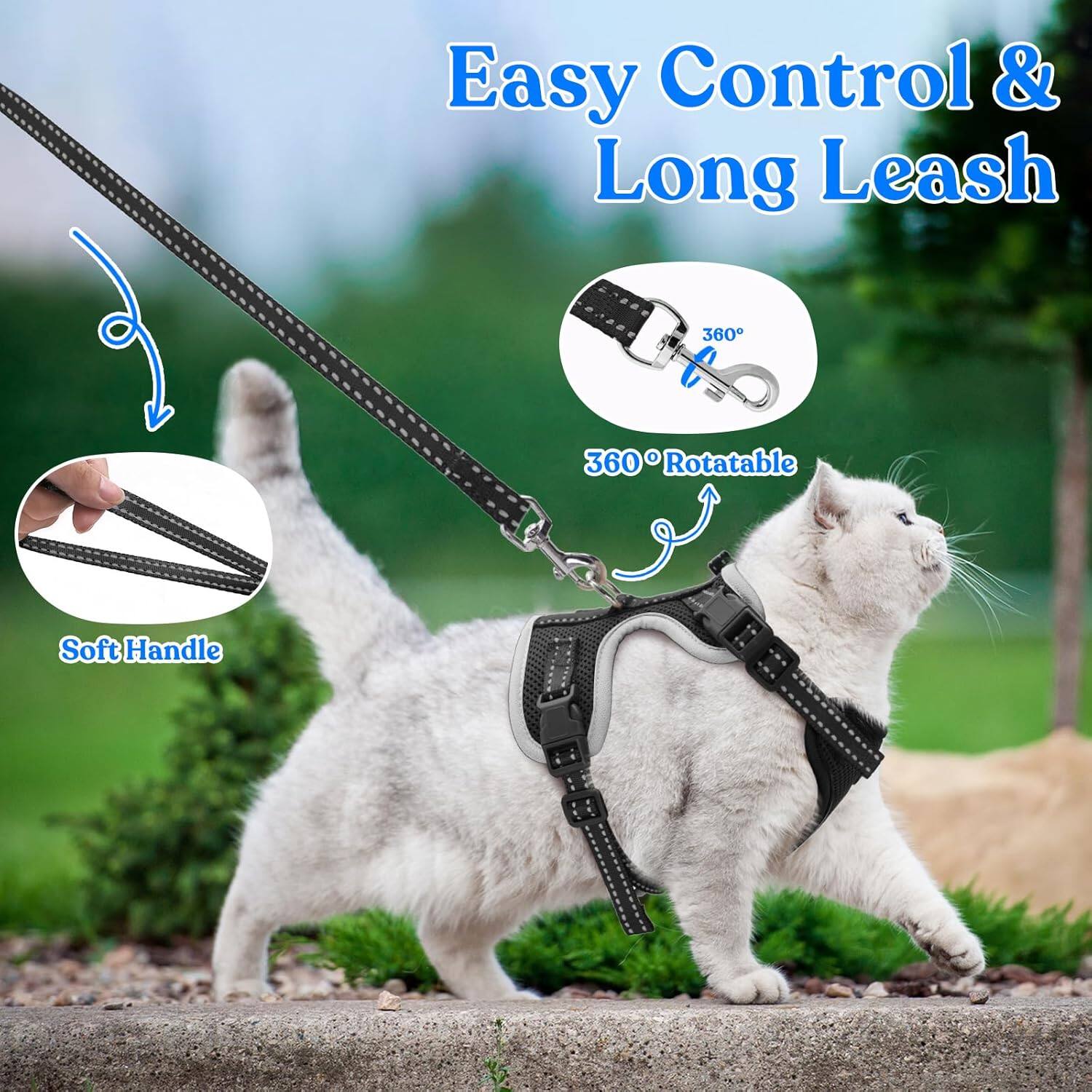 Easy Control & Long Leash  
360° Rotatable  
Soft Handle