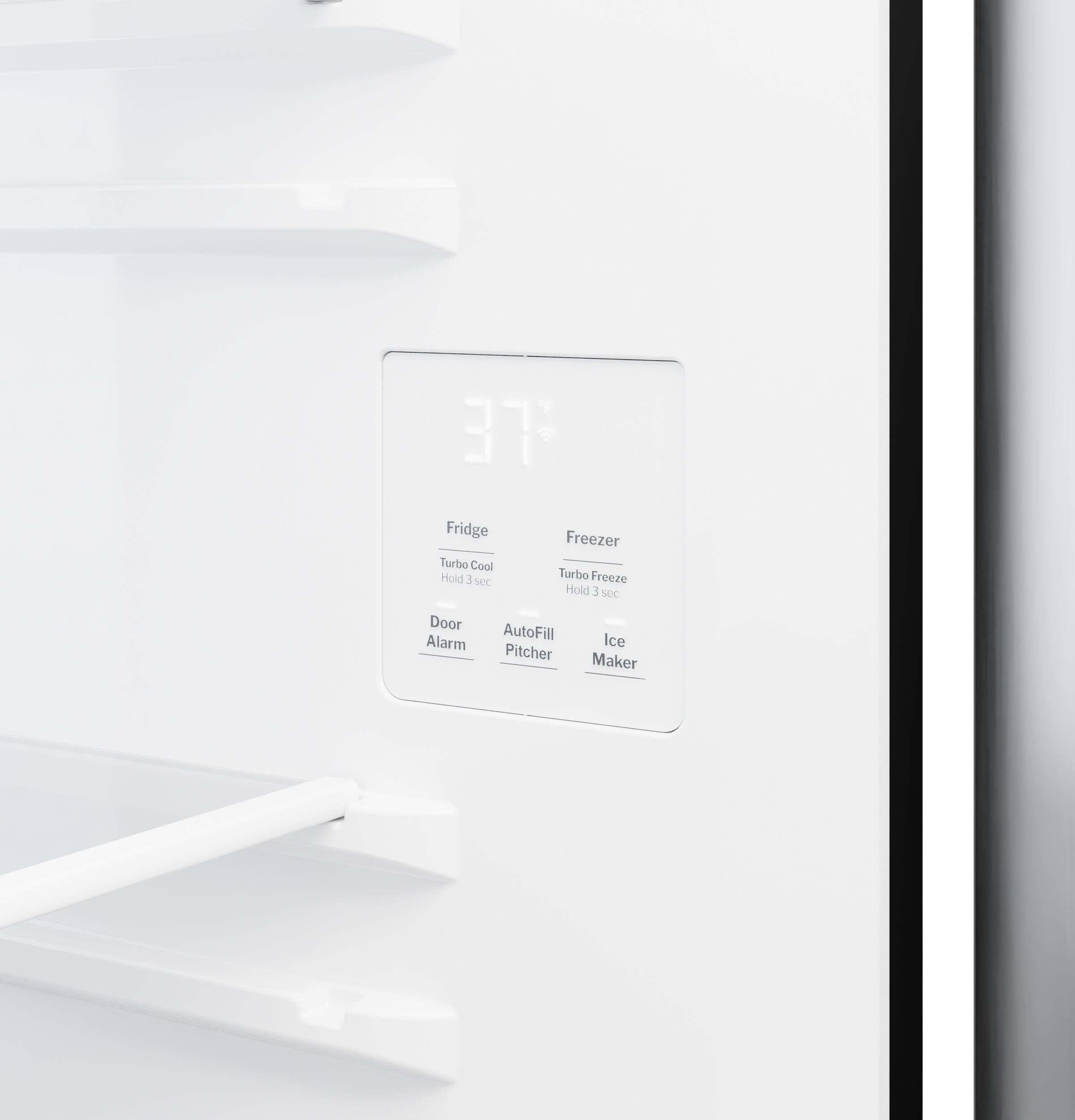 37  
Fridge  
Freezer  
Turbo Cool Hold 3 sec  
Turbo Freeze Hold 3 sec  
Door  
AutoFill  
Alarm  
Ice Pitcher  
Maker