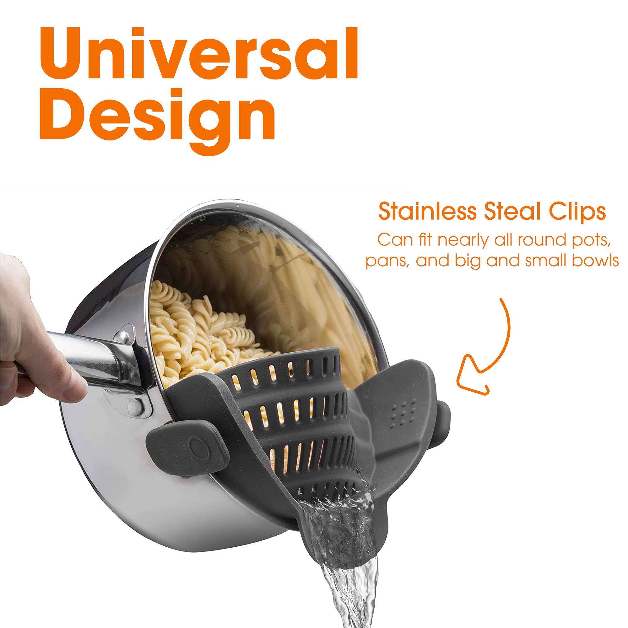 Universal Design  
Stainless Steel Clips  
Can fit nearly all round pots, pans, and big and small bowls