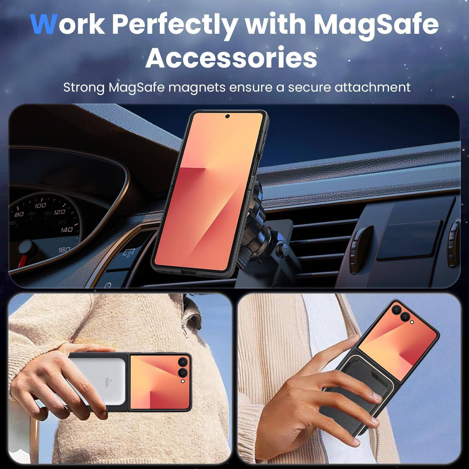 Work Perfectly with MagSafe Accessories  
Strong MagSafe magnets ensure a secure attachment