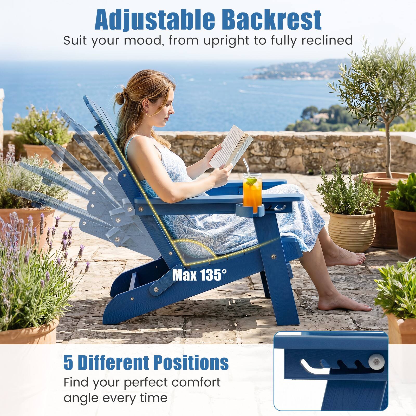 Adjustable Backrest  
Suit your mood, from upright to fully reclined  

Max 135°  

5 Different Positions  
Find your perfect comfort angle every time