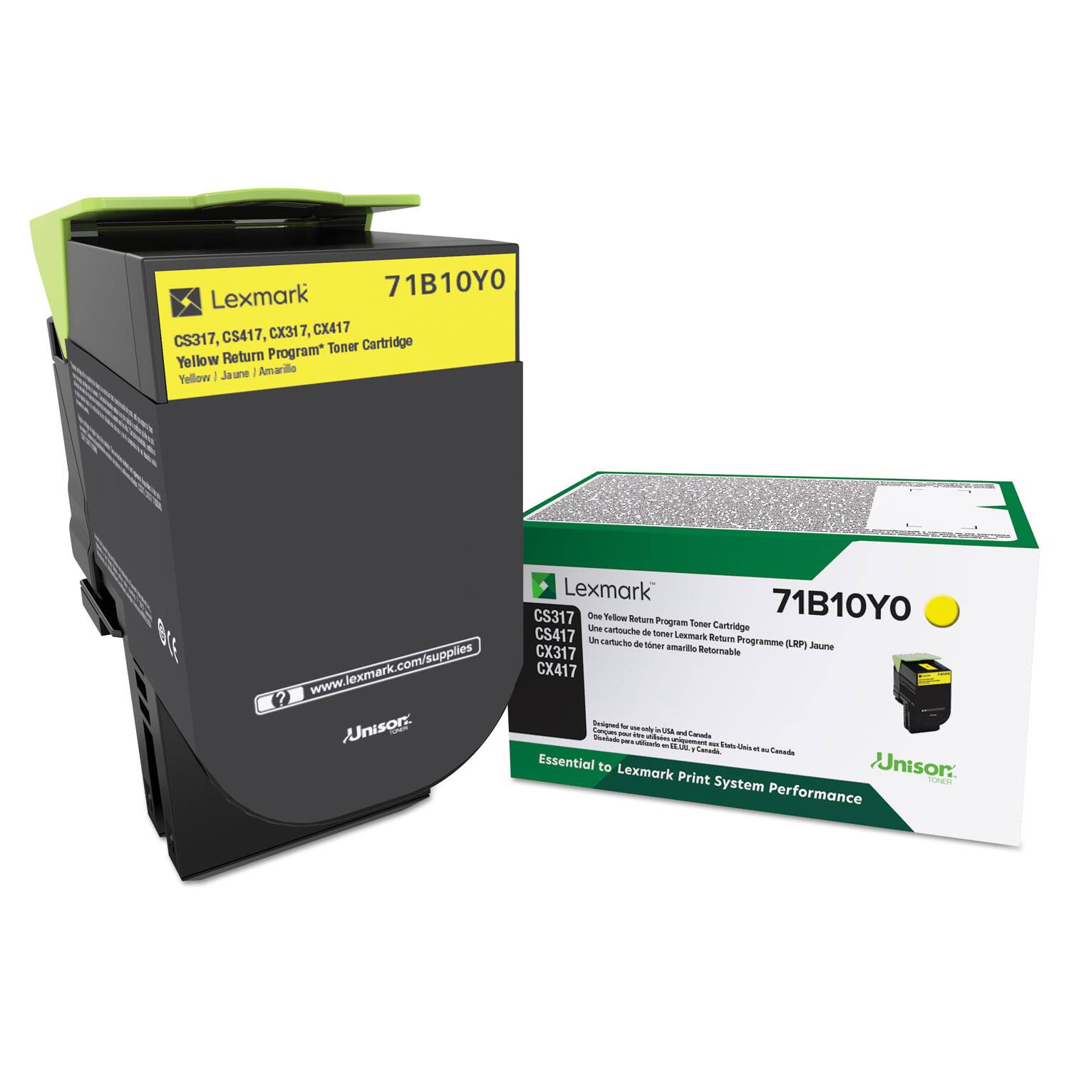 Lexmark 71B10Y0  
CS317, CS417, CX317, CX417  
Yellow Return Program™ Toner Cartridge  
Yellow / Jaune / Amarillo  

Lexmark  
www.lexmark.com/supplies  

Essential to Lexmark Print System Performance  

Lexmark 71B10Y0  
CS317, CS417, CX317, CX417  
One Yellow Return Program™ Toner Cartridge  
Un cartouche de toner jaune Programme de Retour (LRP)  
Un cartouche de toner amarillo Programa de Retorno  

Essential to Lexmark Print System Performance  

Unisor