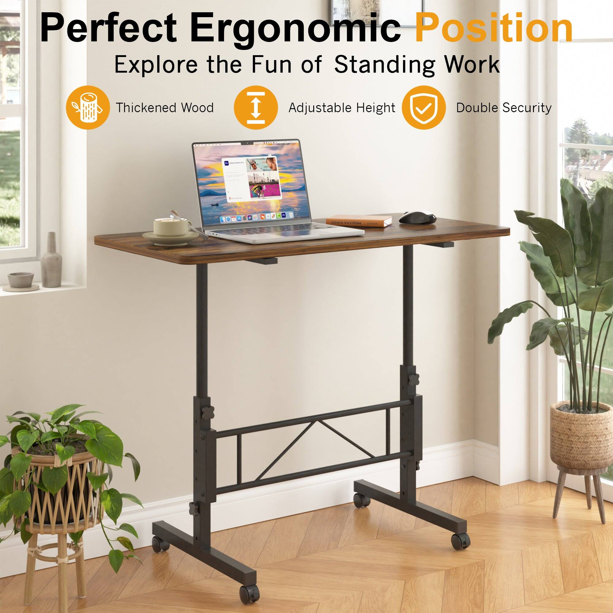 Perfect Ergonomic Position  
Explore the Fun of Standing Work  
Thickened Wood  
Adjustable Height  
Double Security