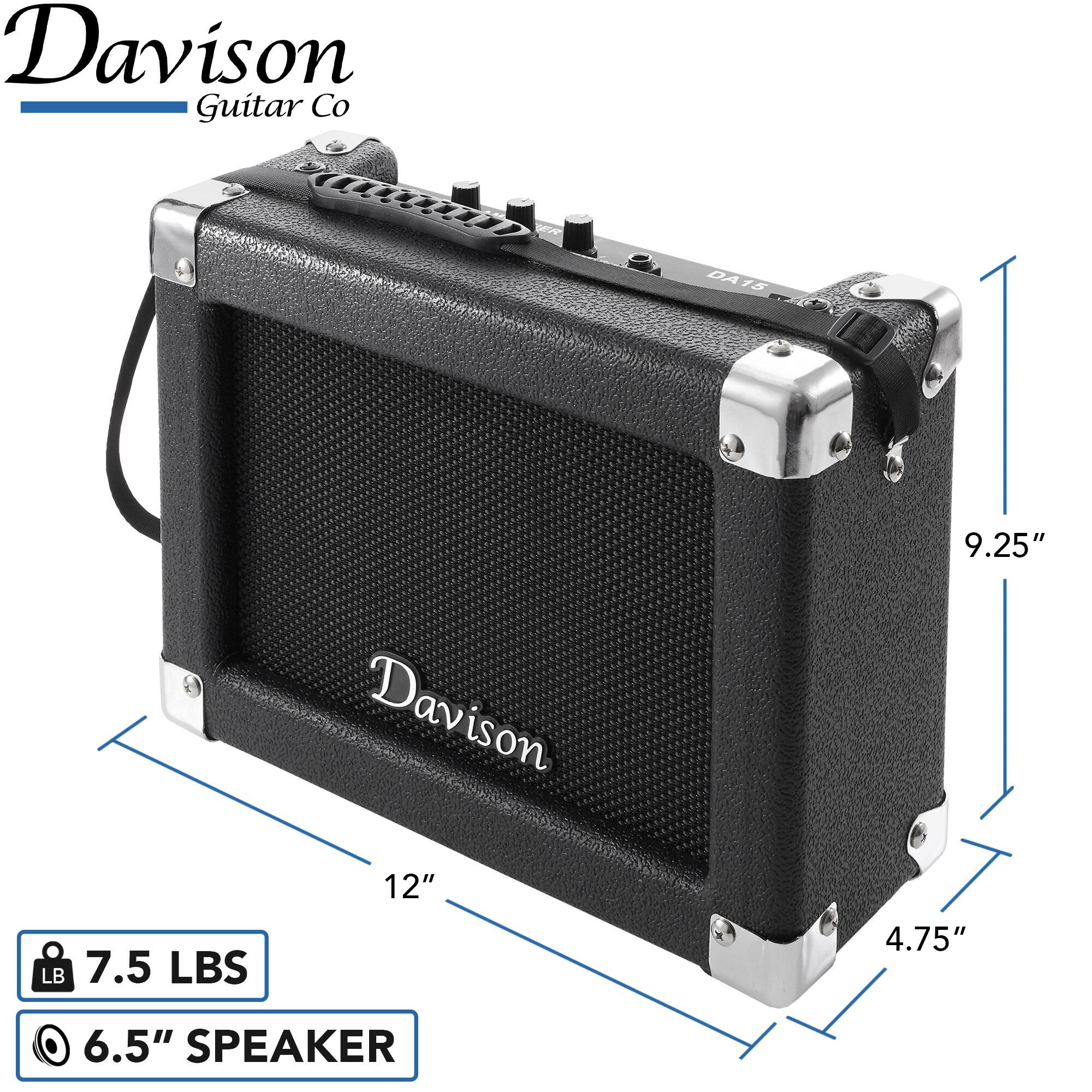 Davison Guitar Co  
DA15  
9.25"  
7.5 LBS  
12"  
4.75"  
6.5" SPEAKER