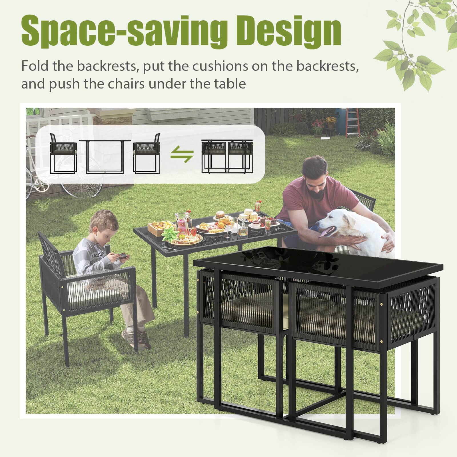 Space-saving Design Fold the backrests, put the cushions on the backrests, and push the chairs under the table