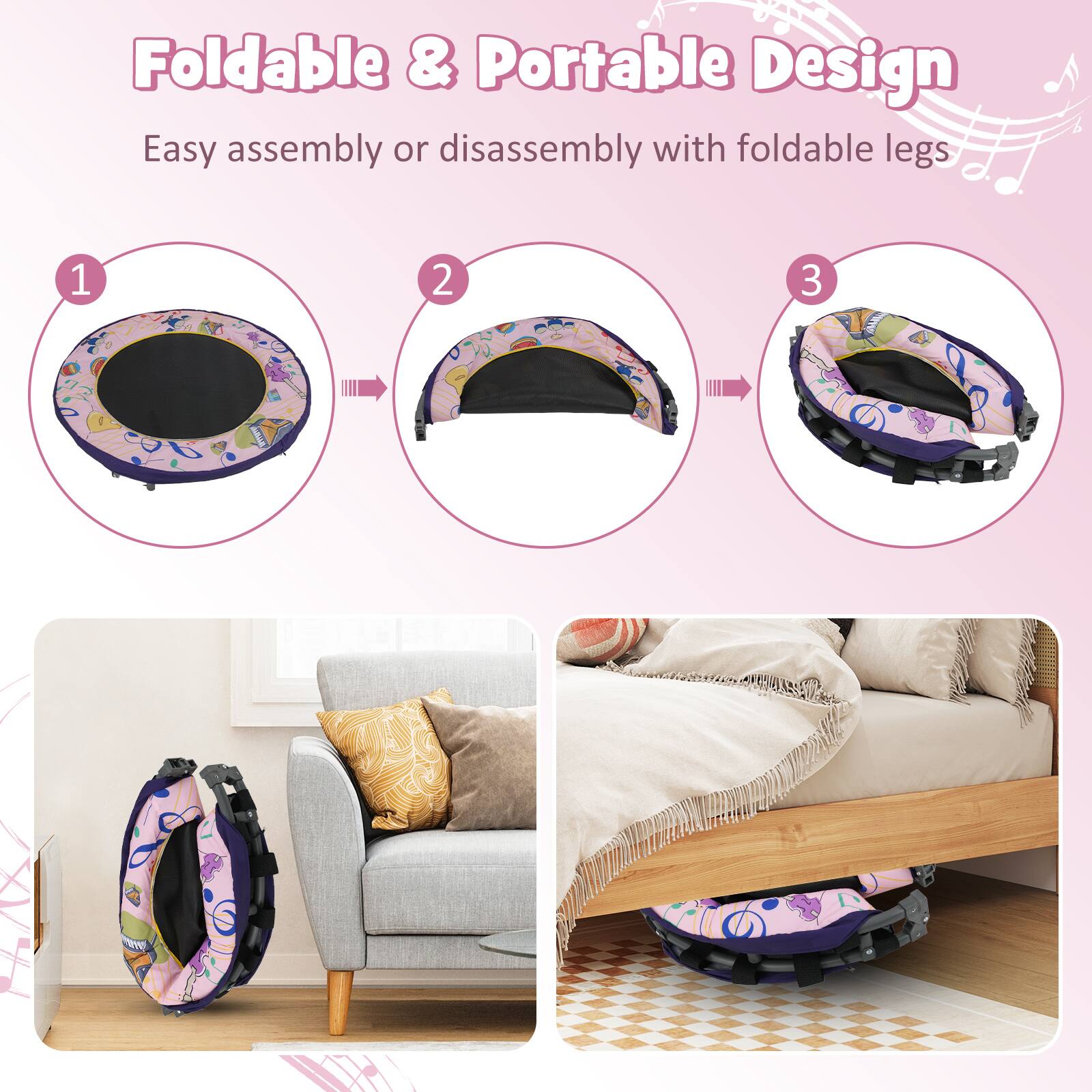 Foldable & Portable Design  
Easy assembly or disassembly with foldable legs  

1  
2  
3