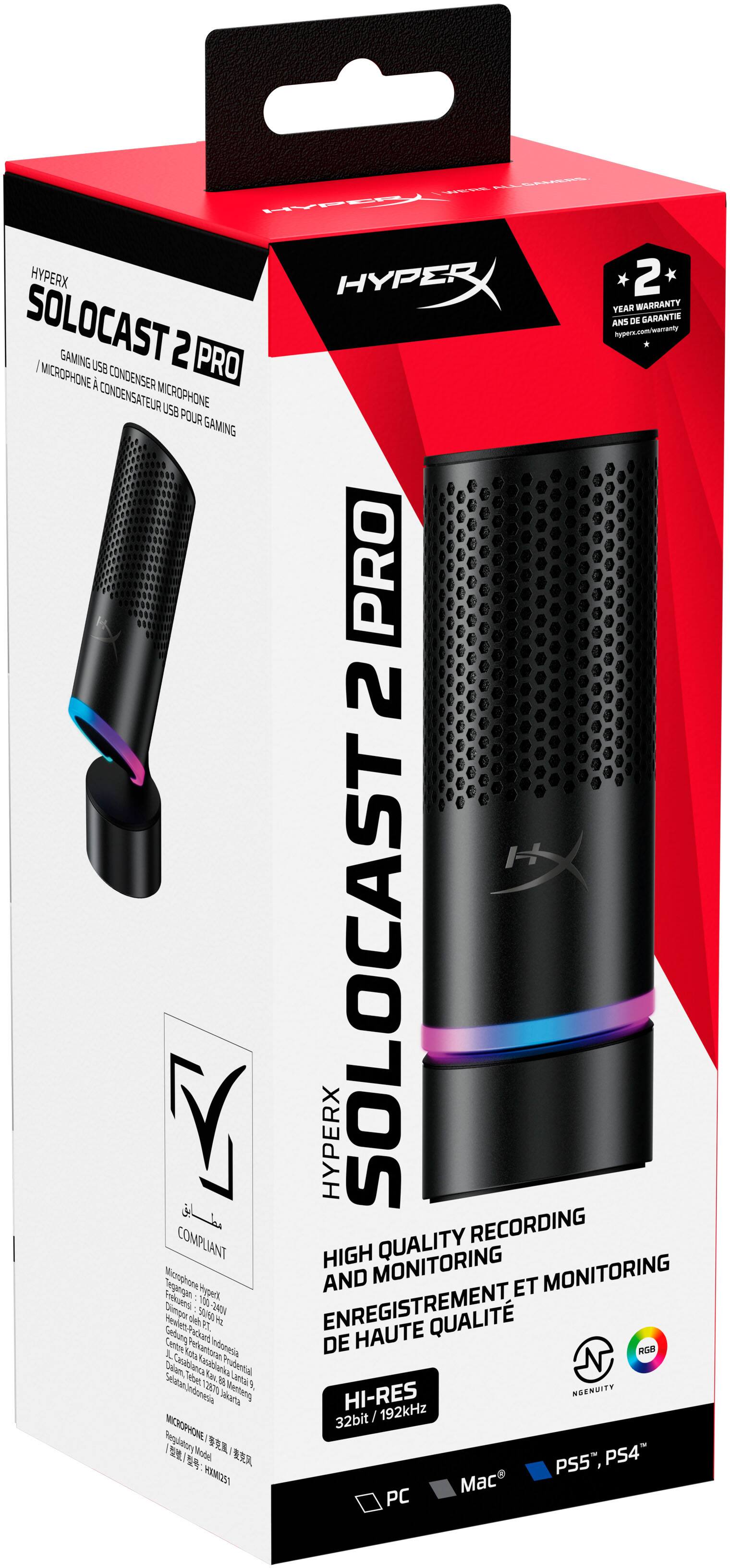 HYPERX SOLOCAST GAMING 2 MICROPHONE USB CONDENSER PRO  
CONDENSATEUR MICROPHONE USB POUR GAMING  

HYPER  
2 YEAR WARRANTY ANS DE GARANTIE hyperx.com/warranty  

PRO 2  
HYPERX SOLOCAST  
RECORDING COMPLIANT HIGH QUALITY Microphone AND MONITORING  
MONITORING HyperX ET Frekuensi 100 2404 ENREGISTREMENT Dimpor deh 50/60 Ha QUALIT Hewheth-Pre P3.  

Gedung Centre Indonesia DE HAUTE  
Kota Perkantoran RGB Dalam, Casablanca Kasablanka .  
Prudential Tebet 58 Lantal 9, Selatan, Indonesia 12870 Menteng NGENUITY Jakarta  

HI-RES 32bit 192kHz MICROPHONE  
Regulatory I / Model : PS5, PS4 HXMI251  
Mac PC