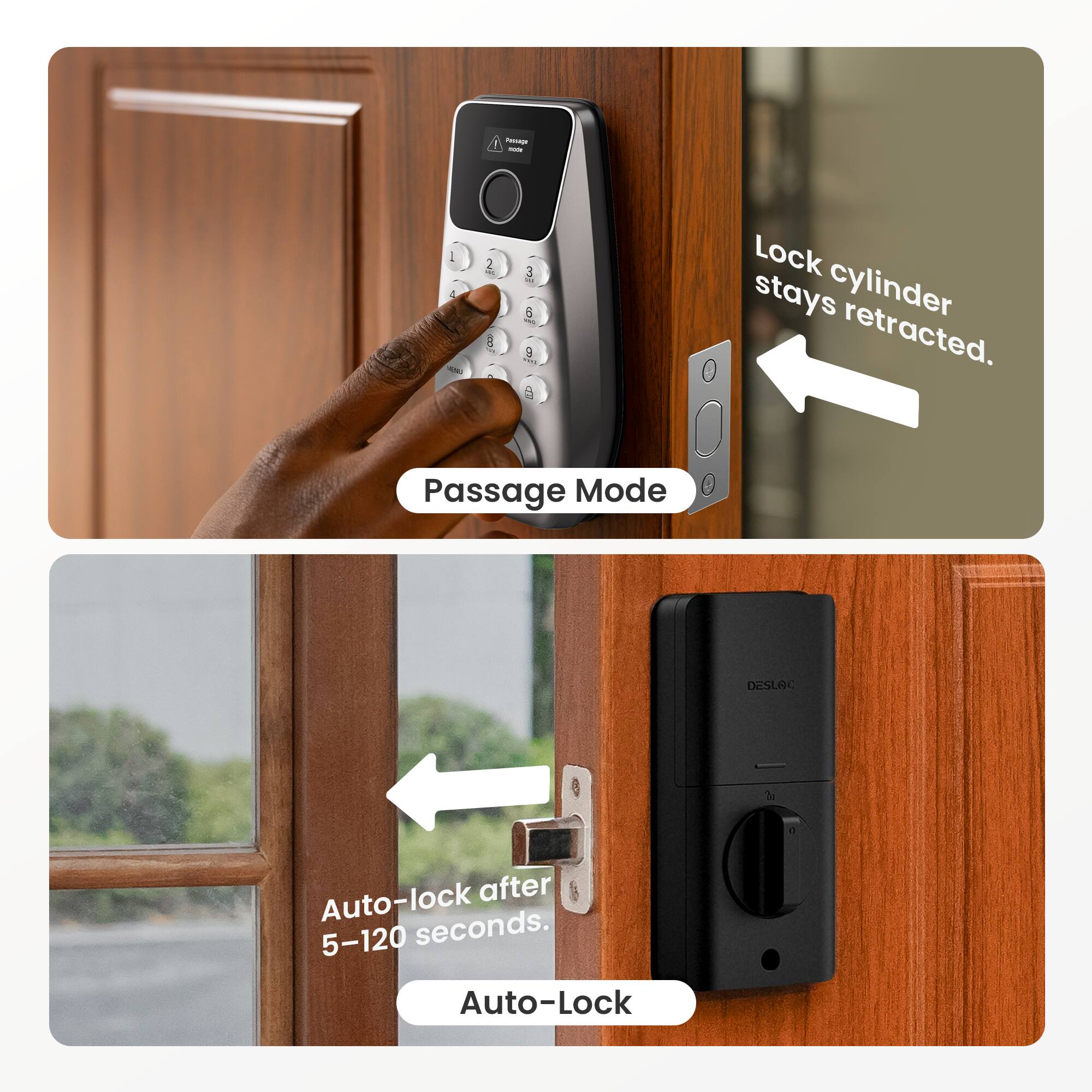- Lock cylinder stays retracted.
- Passage Mode
- Auto-lock after 5-120 seconds.
- Auto-Lock