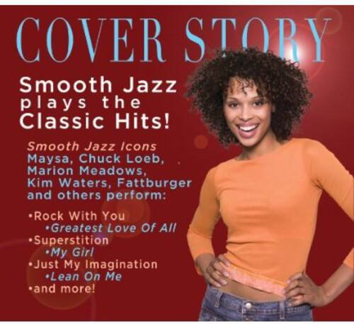 Various Artists - Cover Story: Smooth Jazz Plays Your Favorite Hits   - COMPACT DISCS [CD] price history on PriceWatchPro