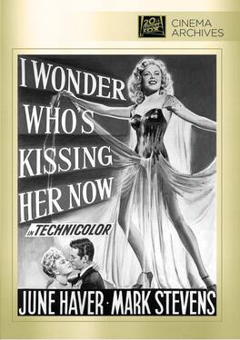 I Wonder Who's Kissing Her Now? - DVD