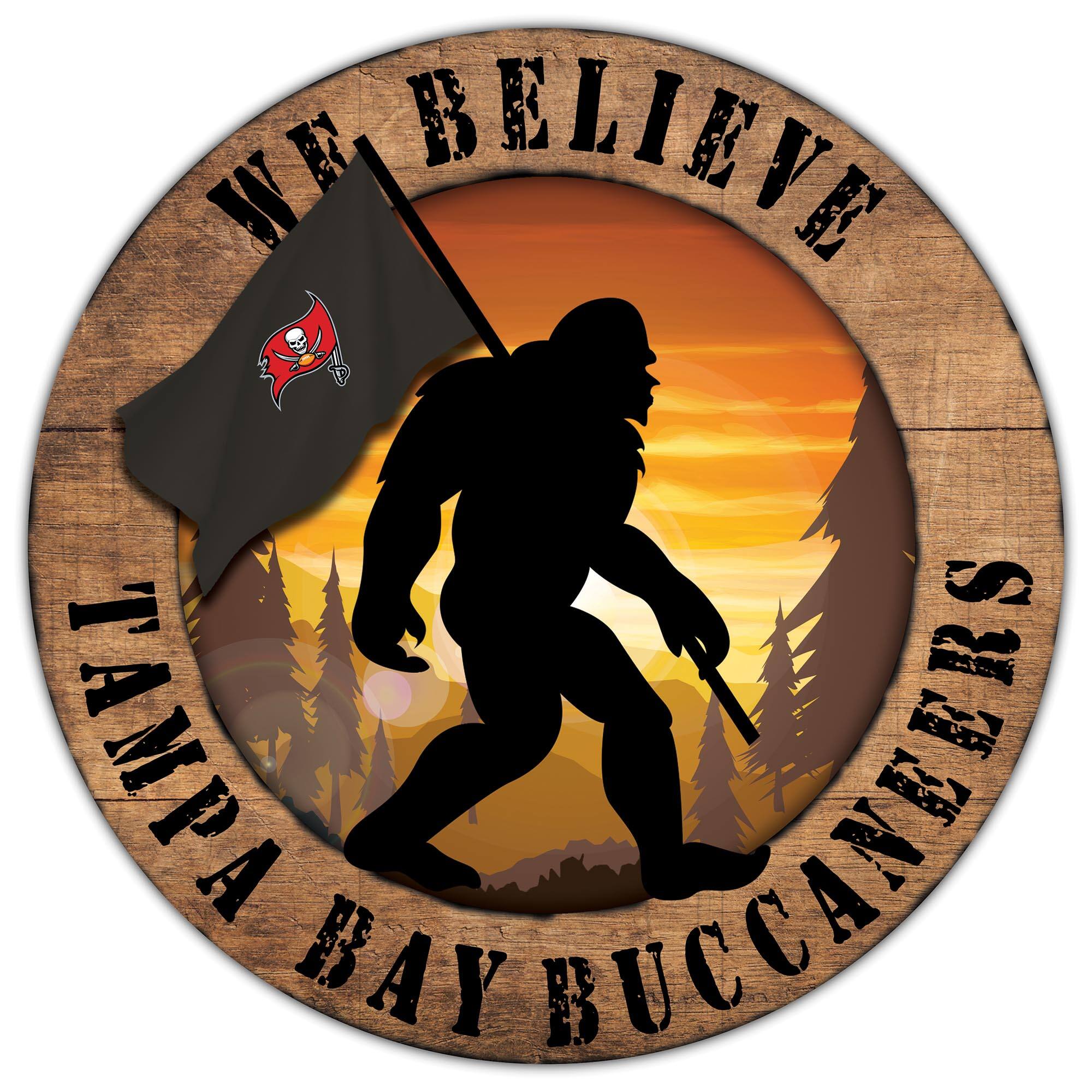 Tampa Bay Buccaneers 12'' We Believe Bigfoot Circle Sign