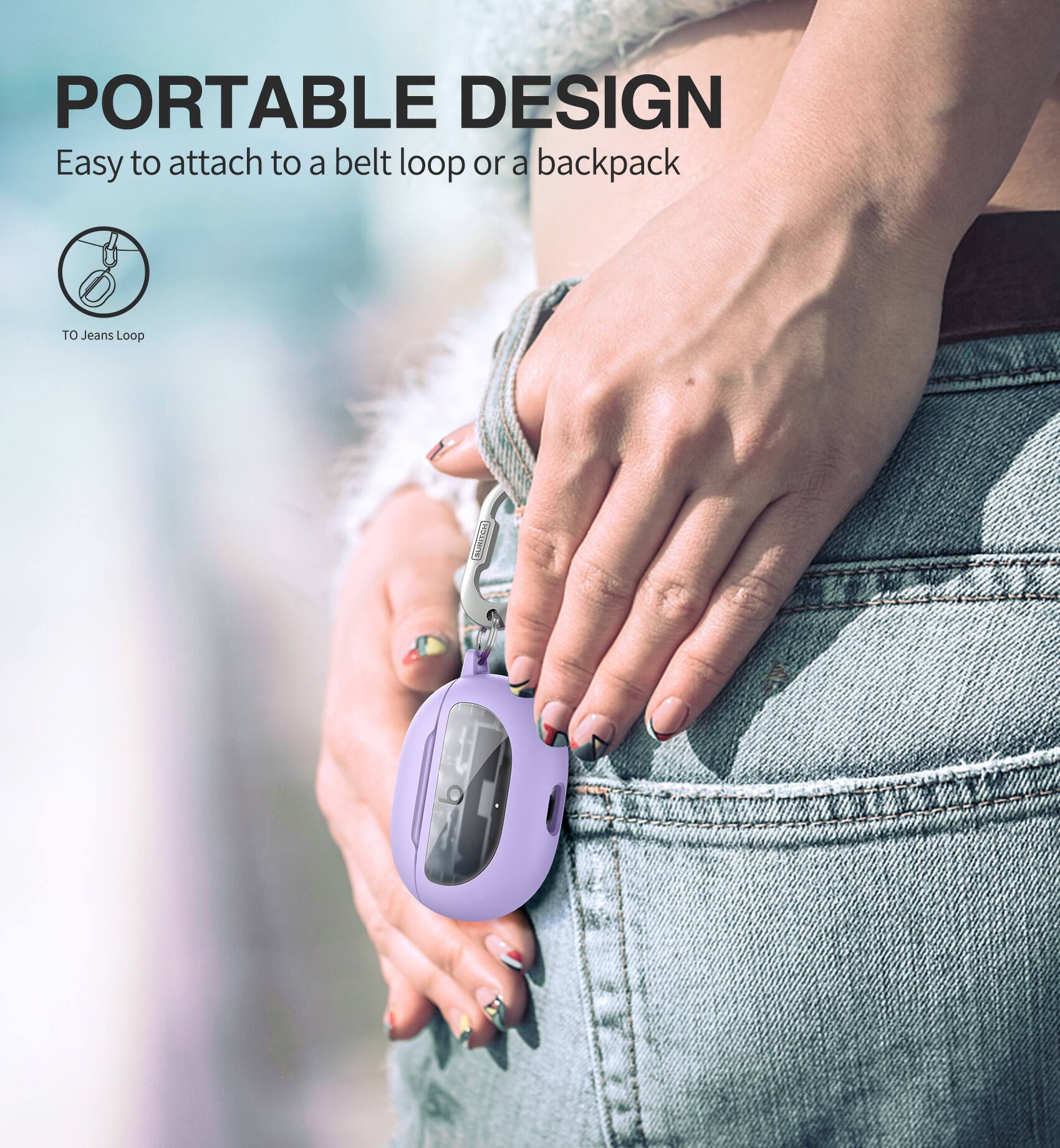 PORTABLE DESIGN  
Easy to attach to a belt loop or a backpack  
TO Jeans Loop