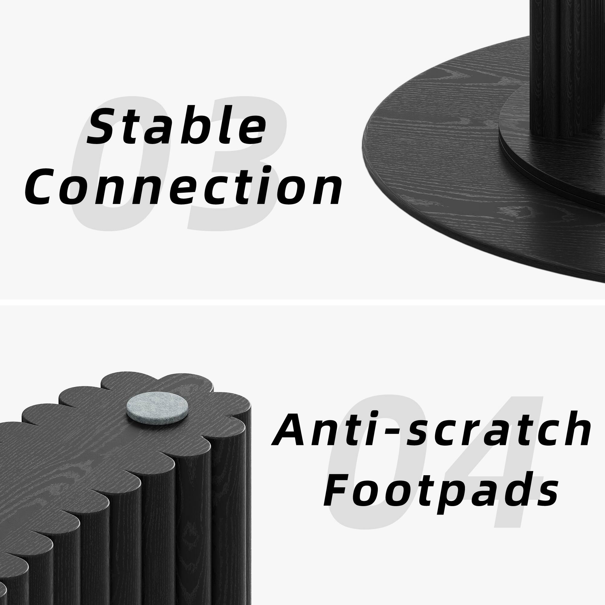 Stable Connection

Anti-scratch Footpads
