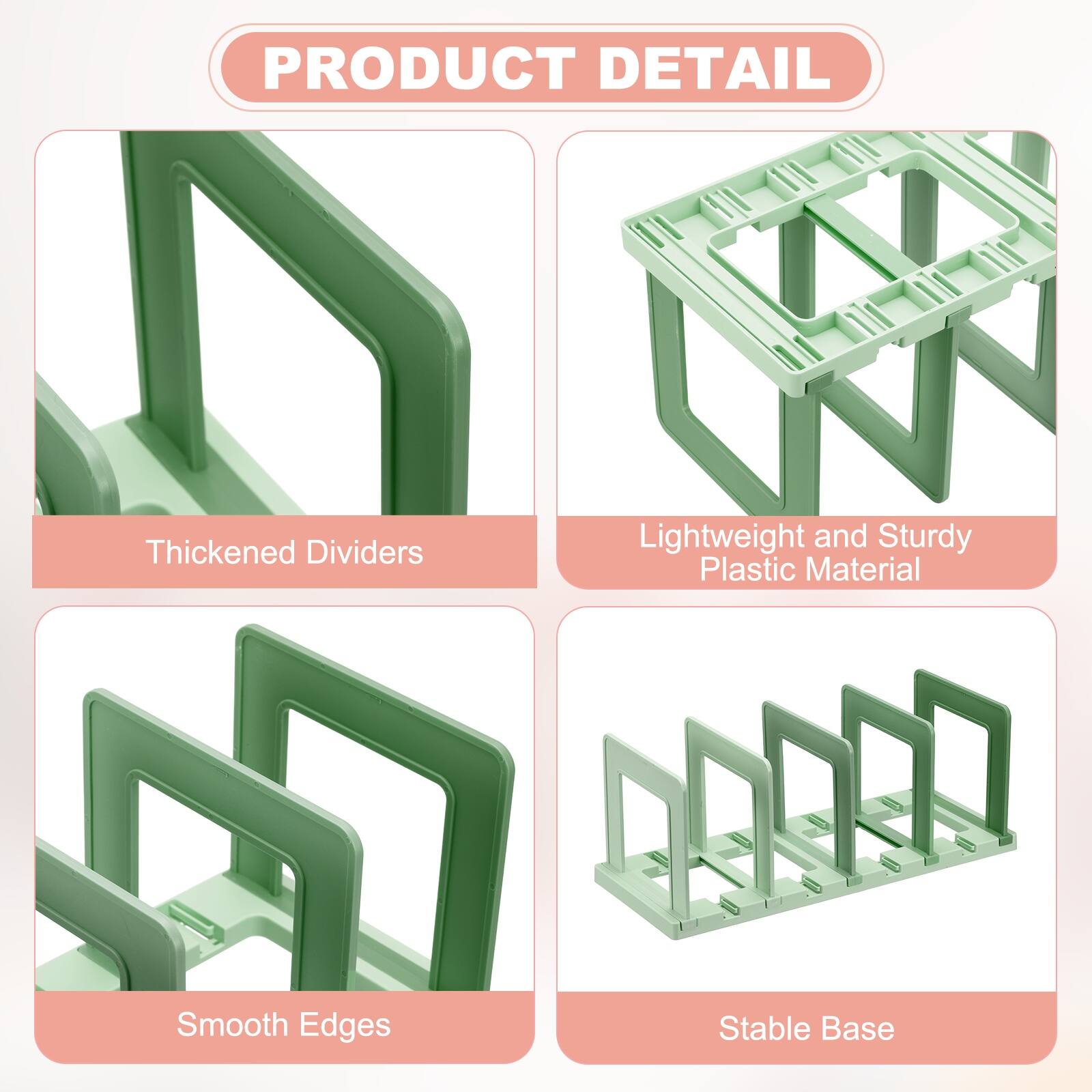 PRODUCT DETAIL

- Thickened Dividers
- Lightweight and Sturdy Plastic Material
- Smooth Edges
- Stable Base